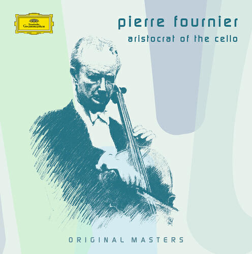 Релиз Pierre Fournier - Aristocrat of the Cello