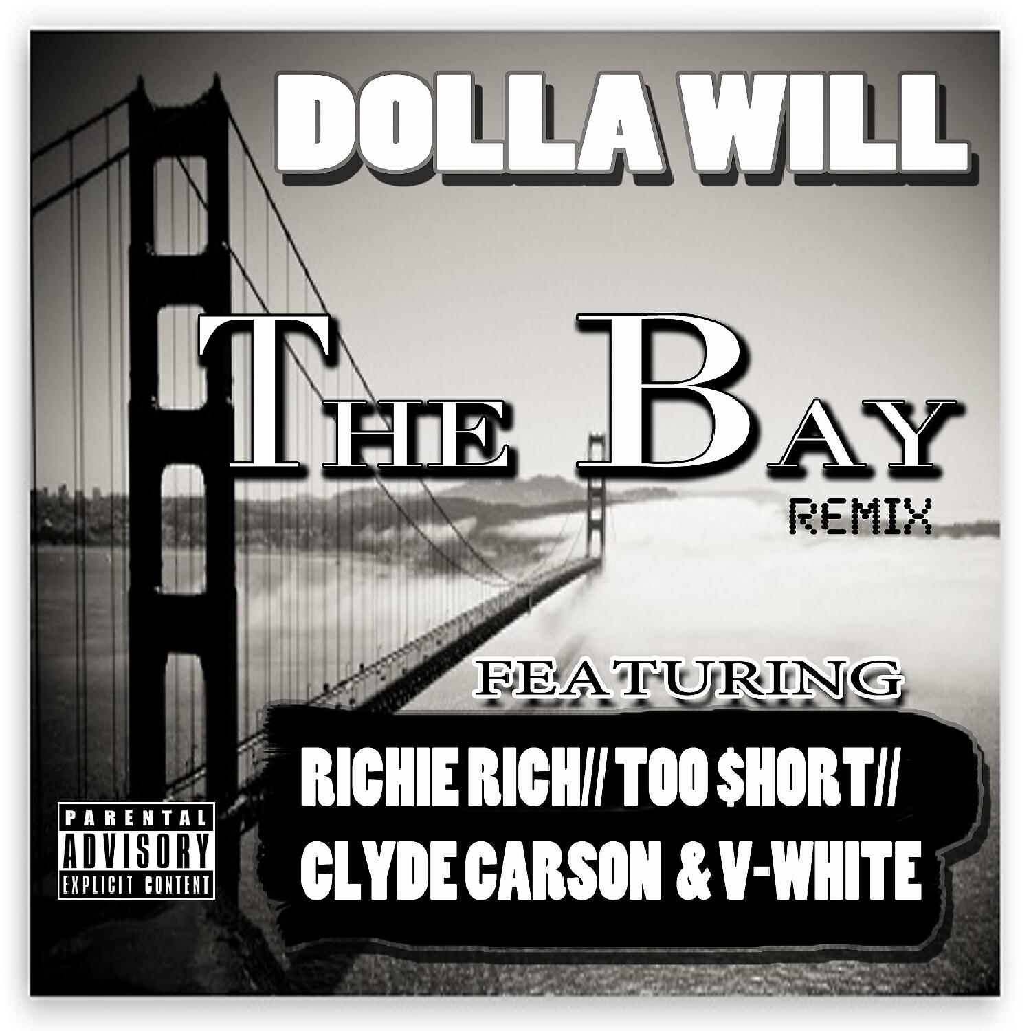 Релиз The Bay Remix (feat. Richie Rich, Too $hort, Clyde Carson & V-White) - Single
