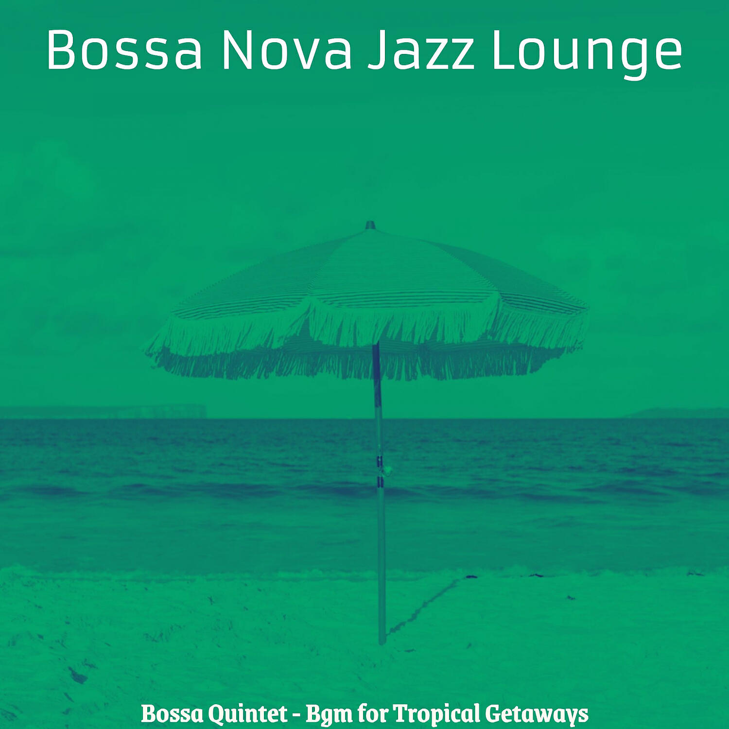 Релиз Bossa Quintet - Bgm for Tropical Getaways