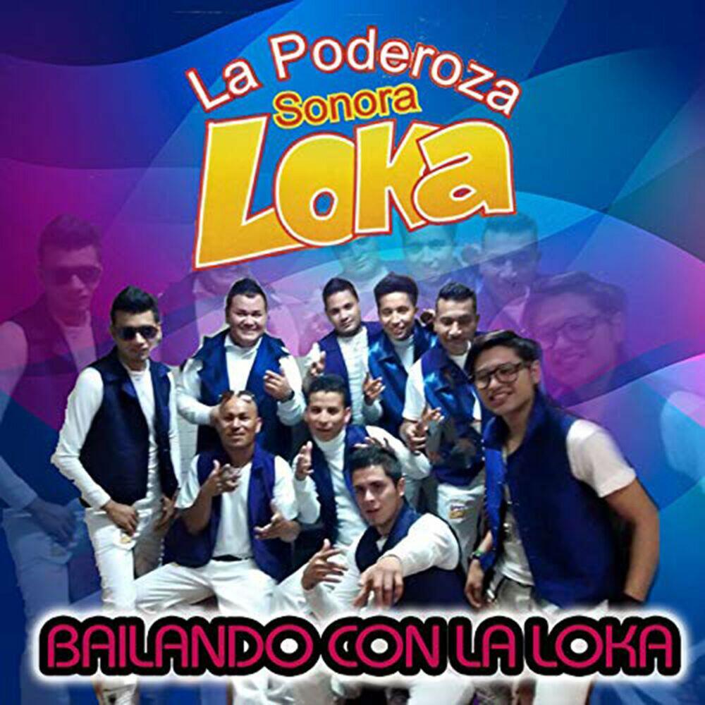 Релиз Bailando Con La Loka