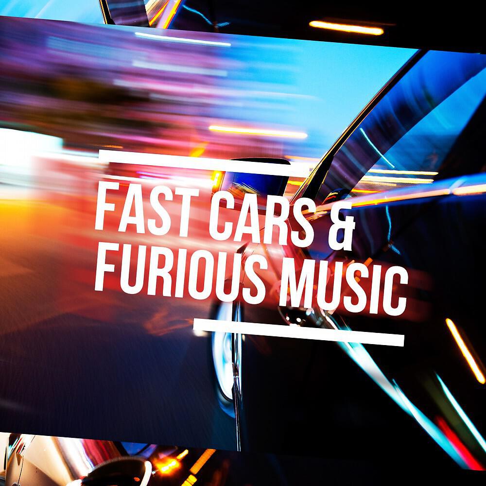 Релиз Fast Cars & Furious Music