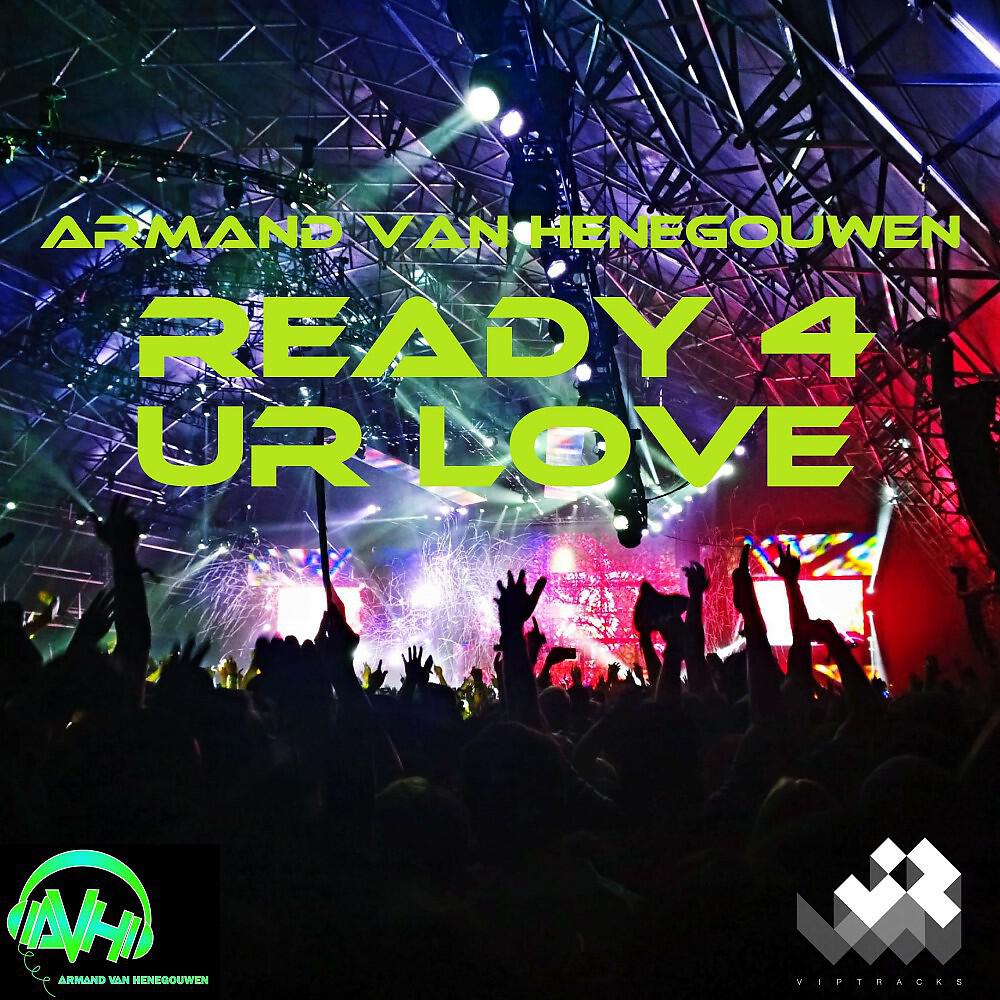 Релиз Ready 4 Ur Love (Single Version)