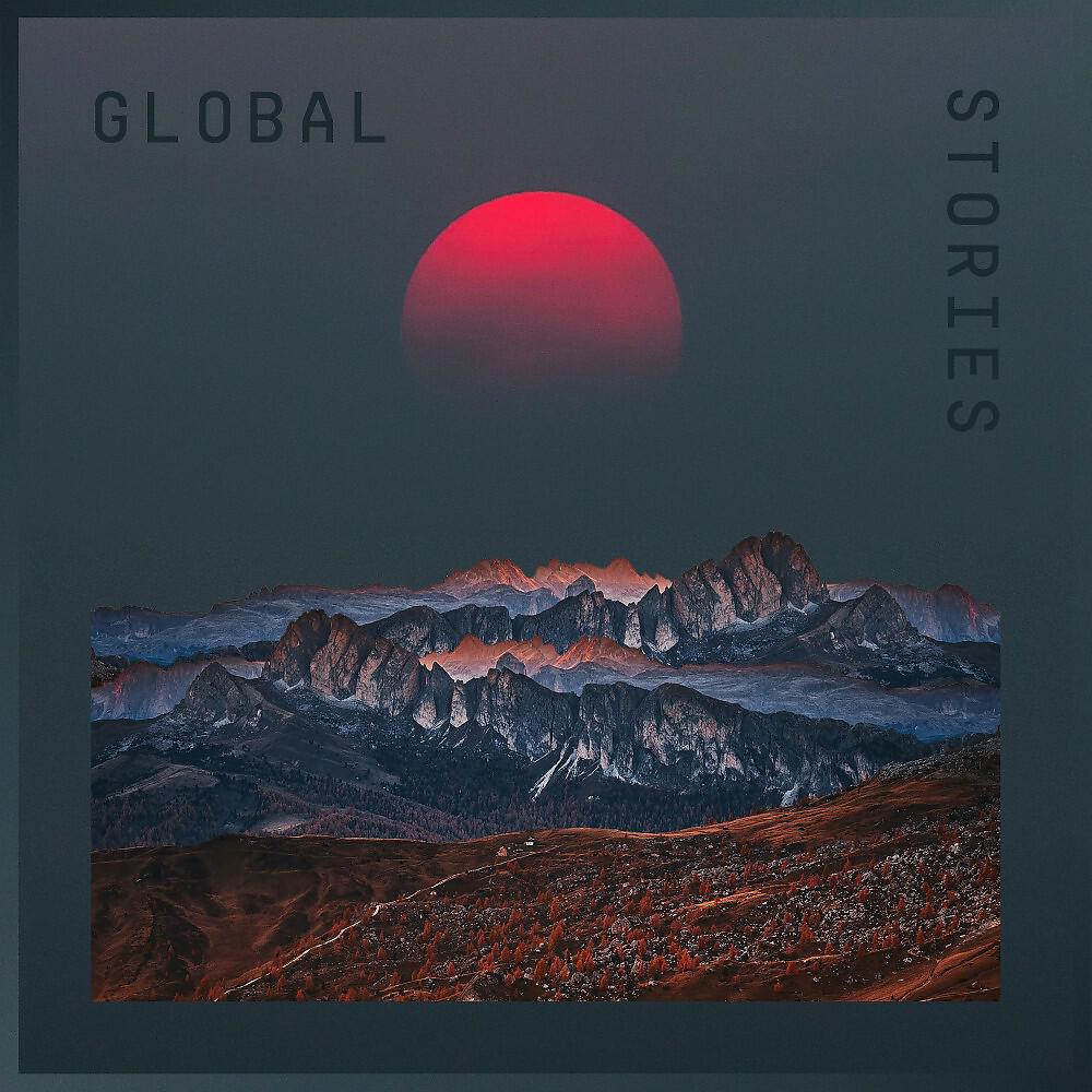 Релиз Global Stories