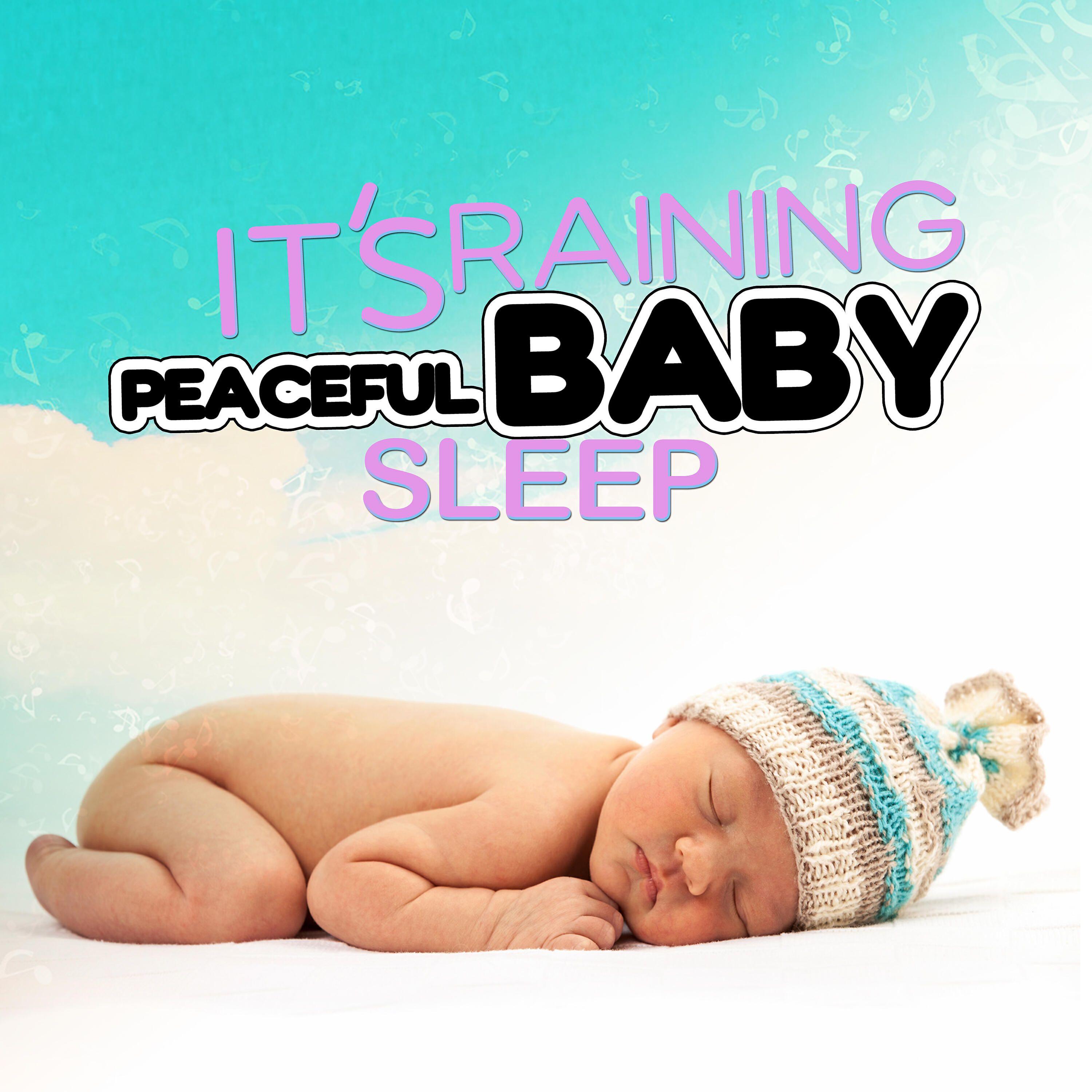 Релиз It's Raining: Peaceful Baby Sleep
