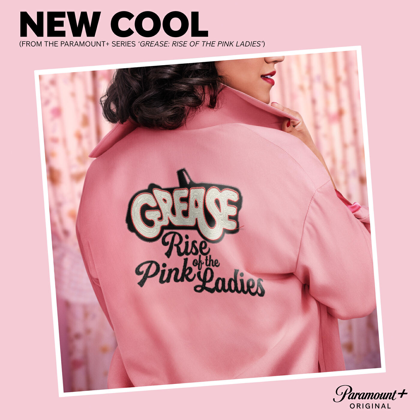 Релиз New Cool (From the Paramount+ Series ‘Grease: Rise of the Pink Ladies')