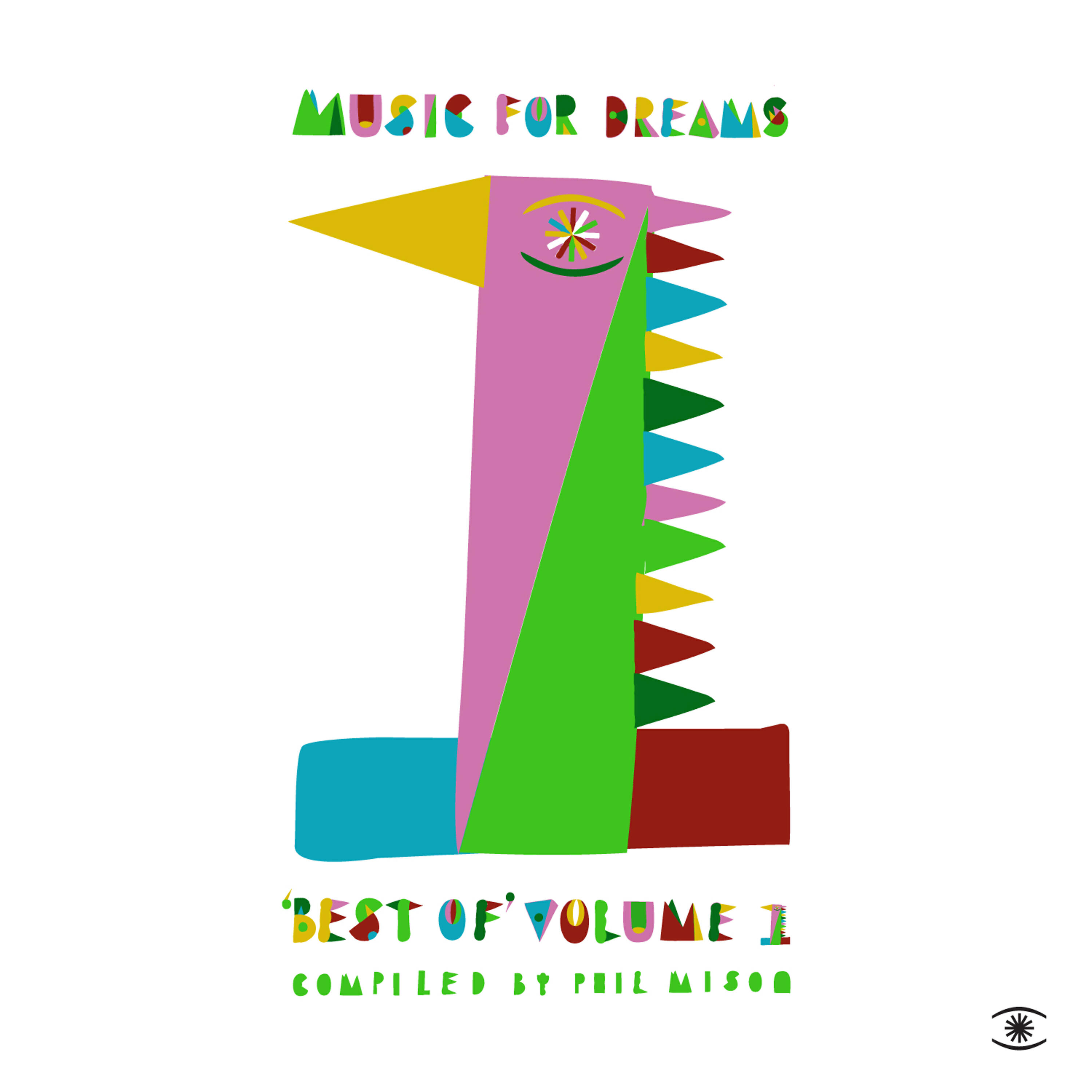 Релиз Music for Dreams: Best Of, Vol. 1 (Compiled and Mixed by Phil Mison)