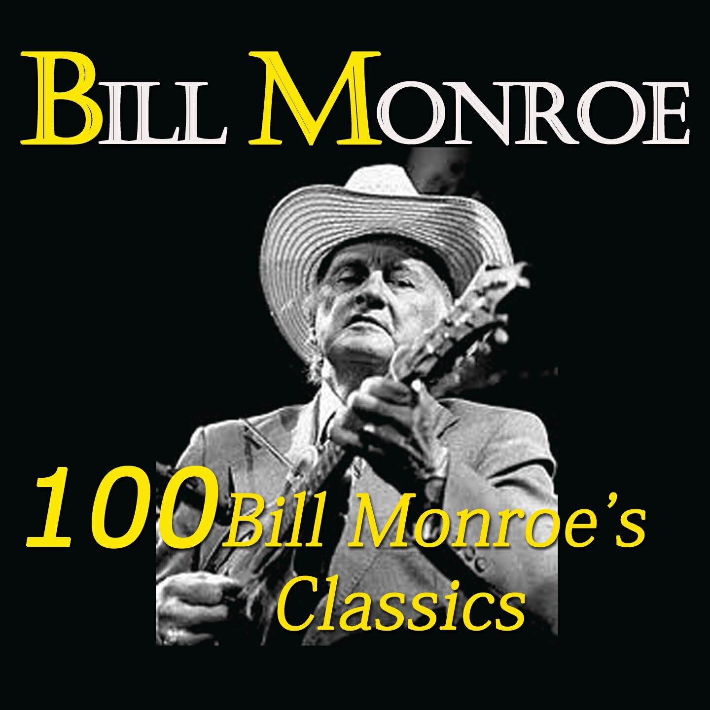 Релиз 100 Bill Monroe's Classics