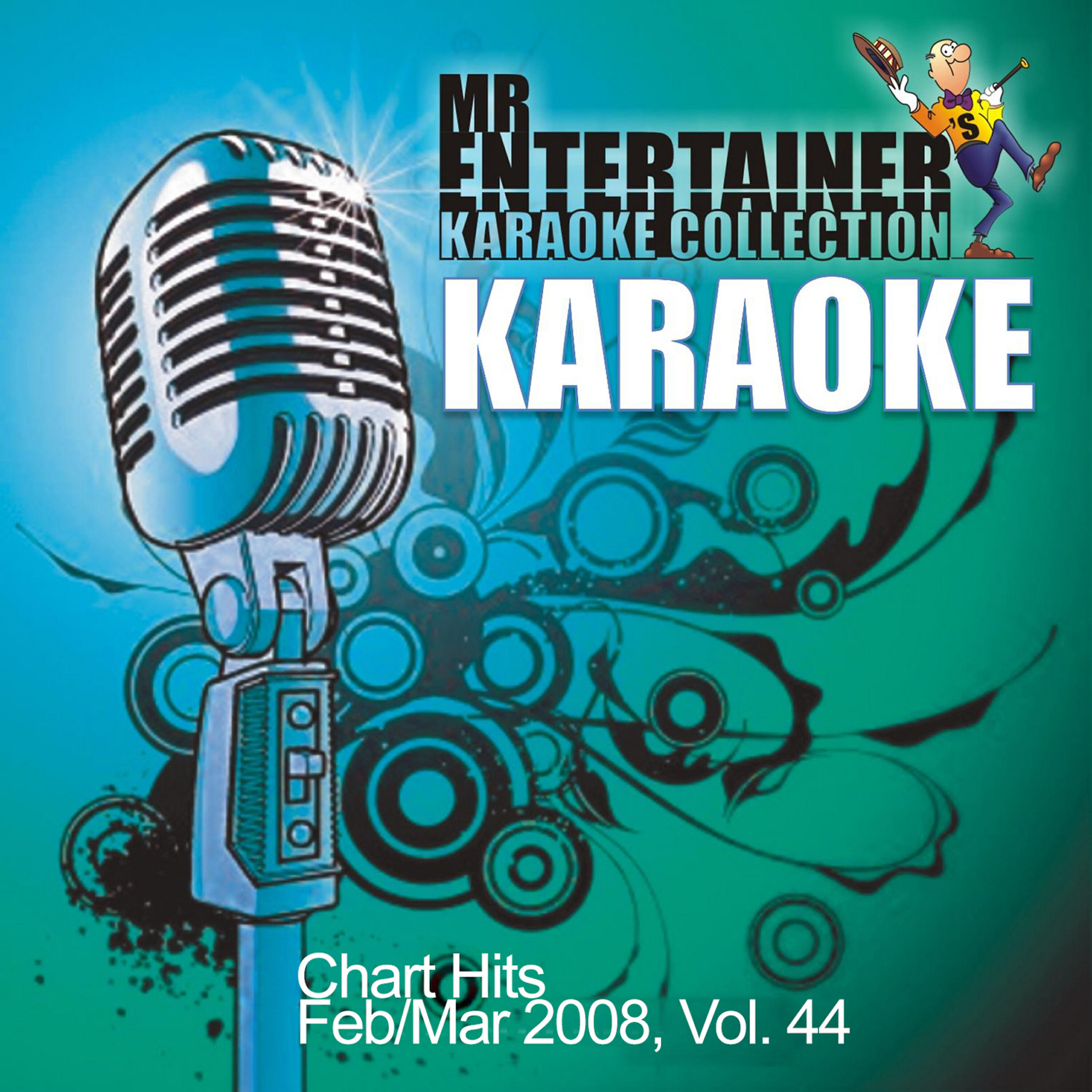 Релиз Karaoke - Chart Hits Feb/Mar 2008, Vol. 44