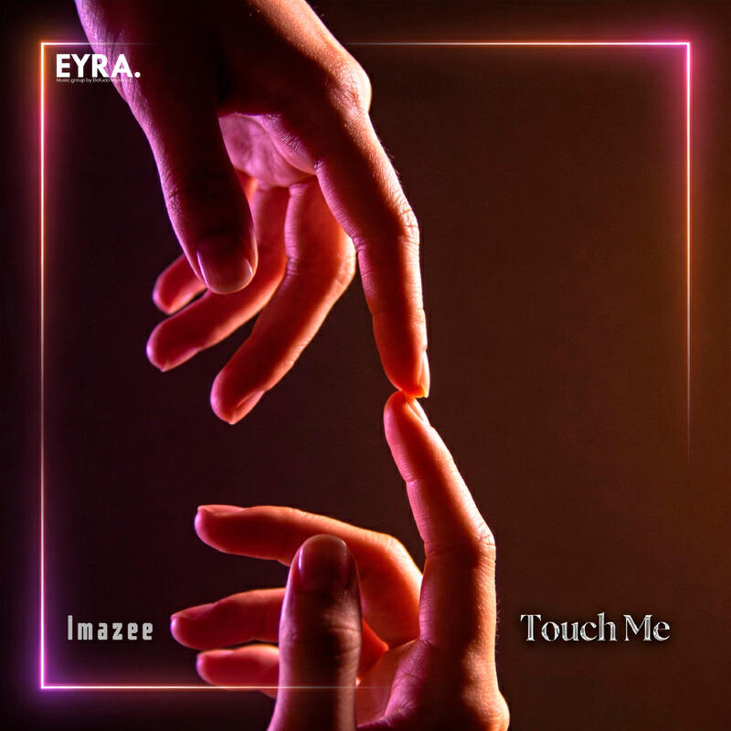 Релиз Touch Me