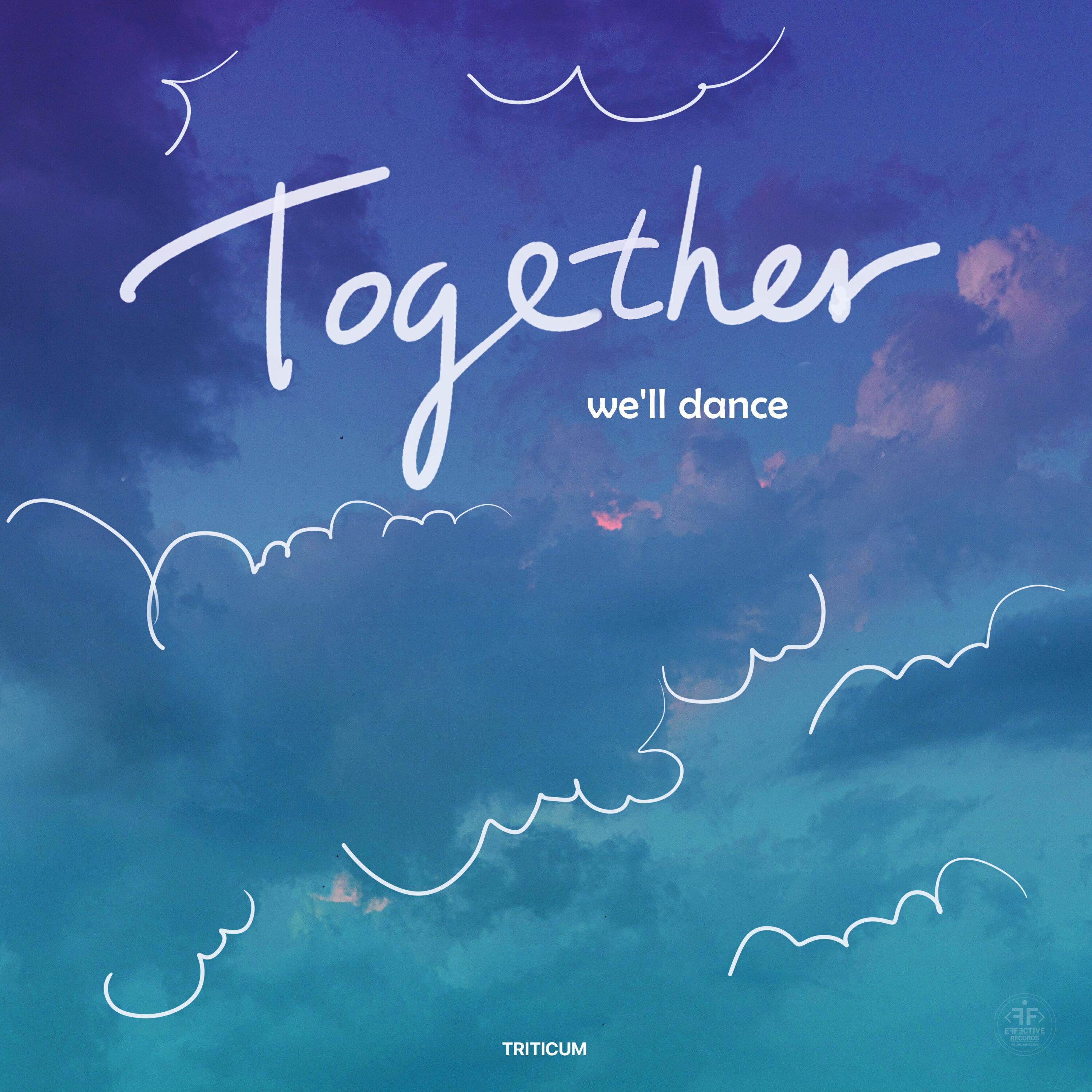 Релиз Together We'll Dance