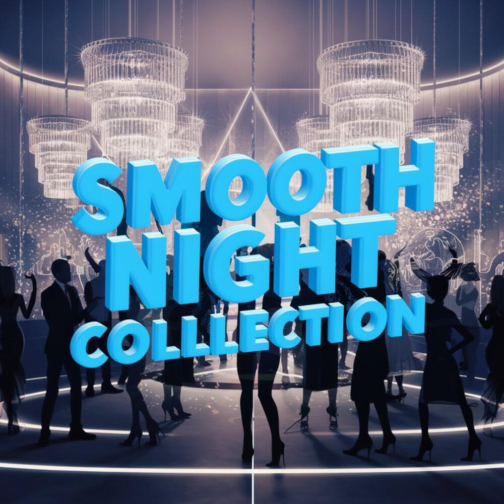 Релиз Smooth Night Collections Vol. 8