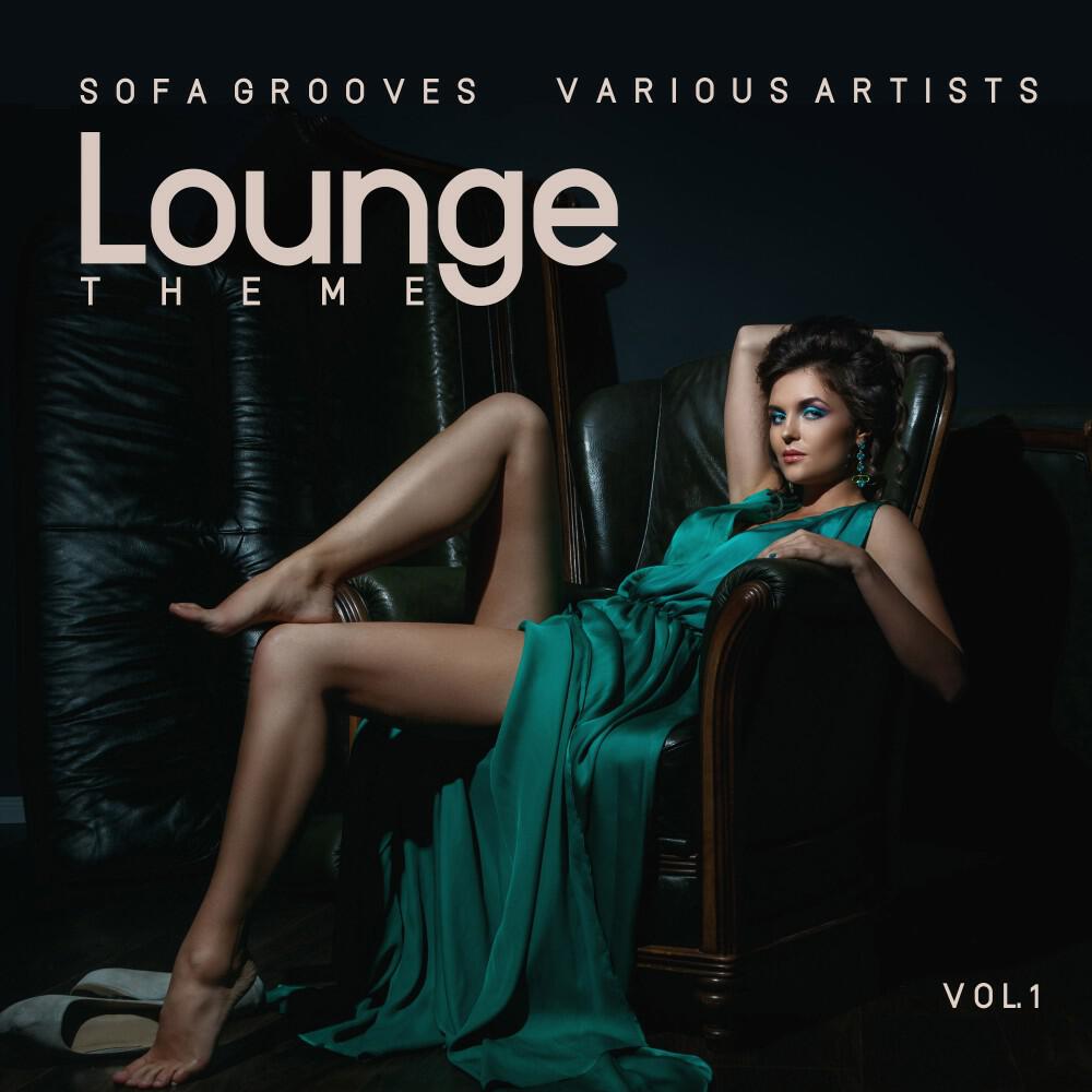 Релиз Lounge Theme (Sofa Grooves), Vol. 1