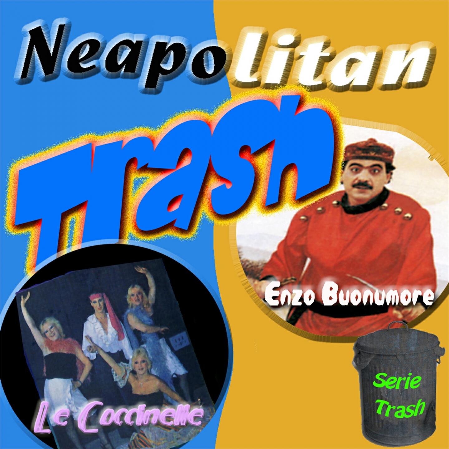 Постер альбома Neapolitan Trash