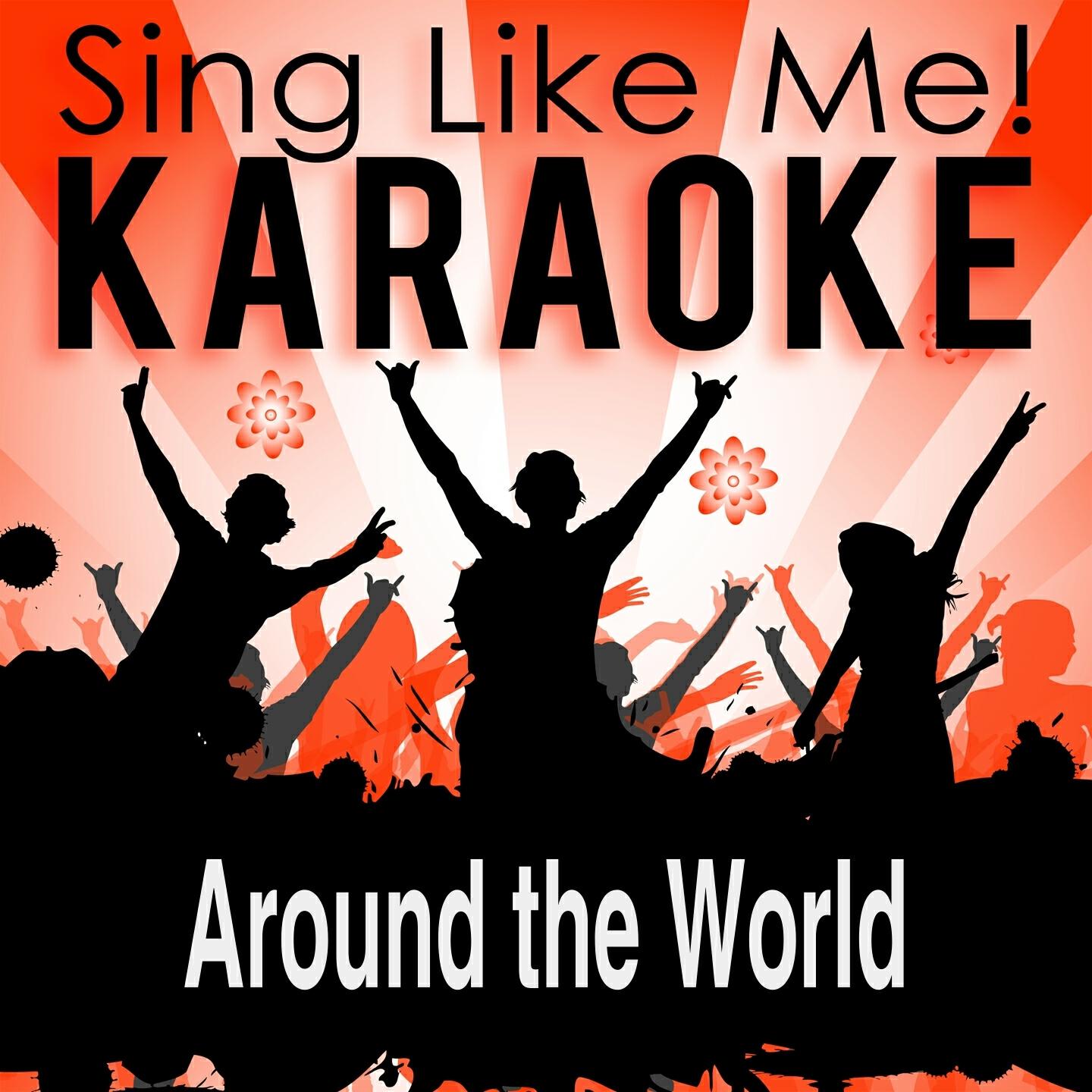 Релиз Around the World (Lalalalala) [Karaoke Version] (Originally Performed By ATC)