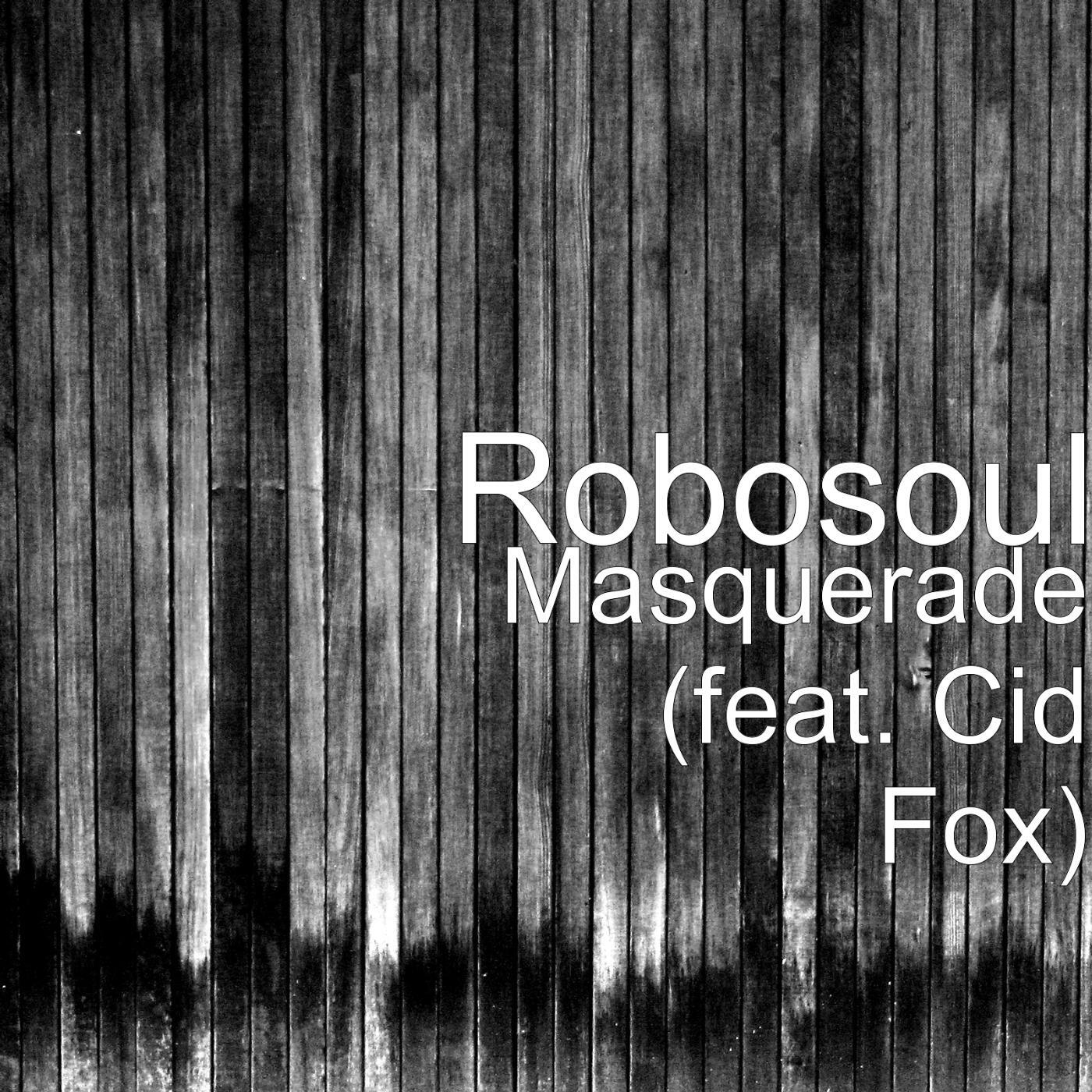 Релиз Masquerade (feat. Cid Fox)