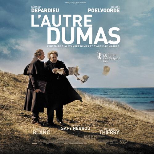 Релиз L'autre Dumas (L'histoire d'Alexandre Dumas et d'Auguste Maquet) [Bande originale du film]