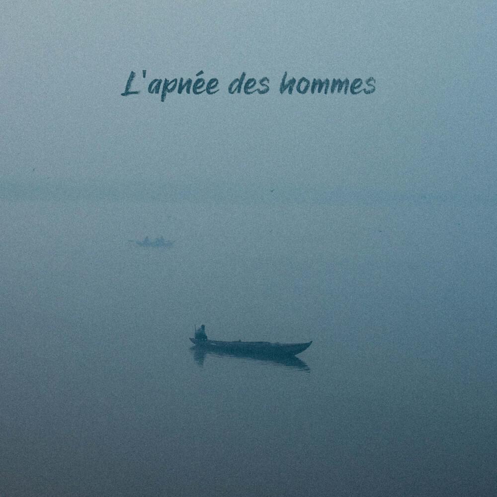 Релиз L'apnée des hommes