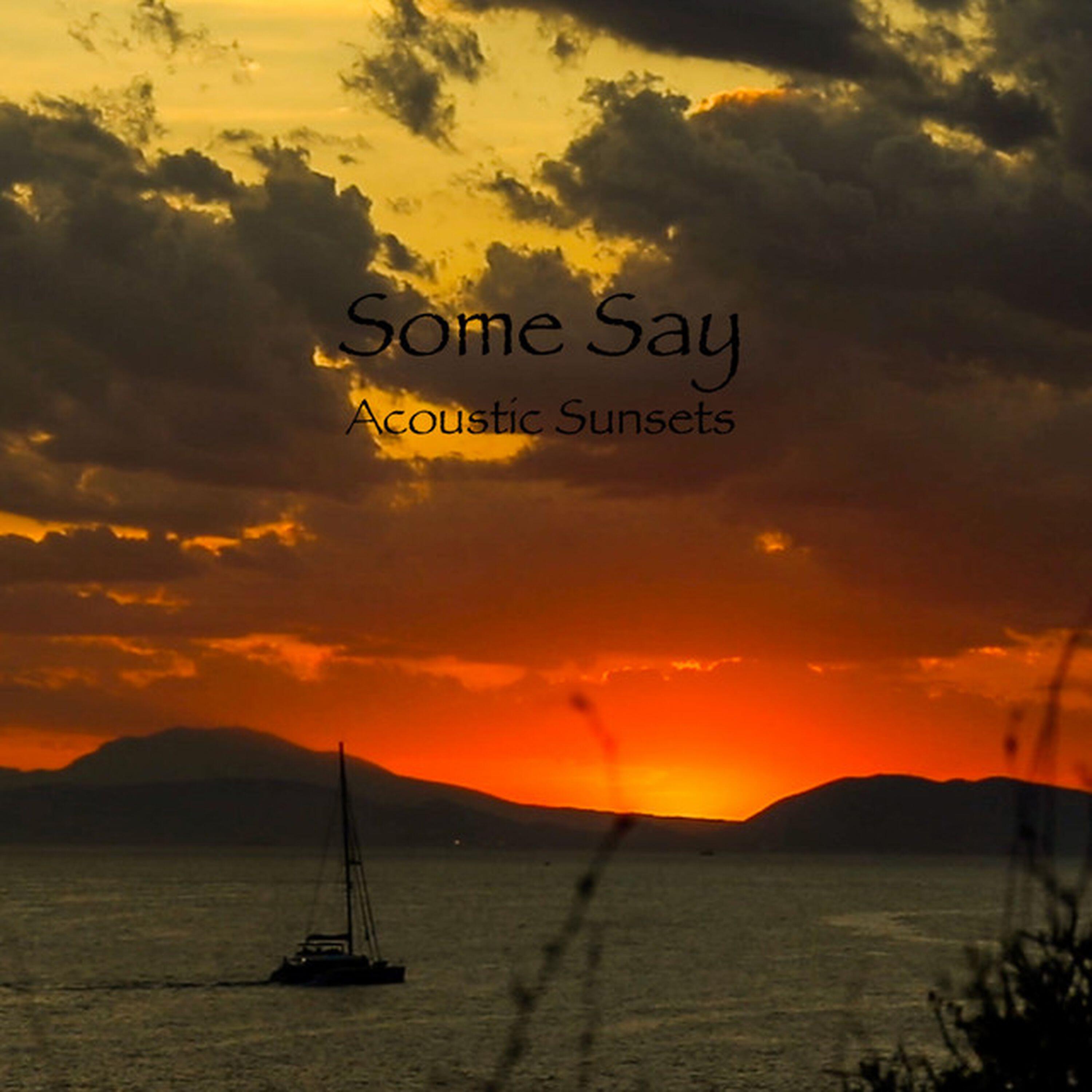 Acoustic Sunsets