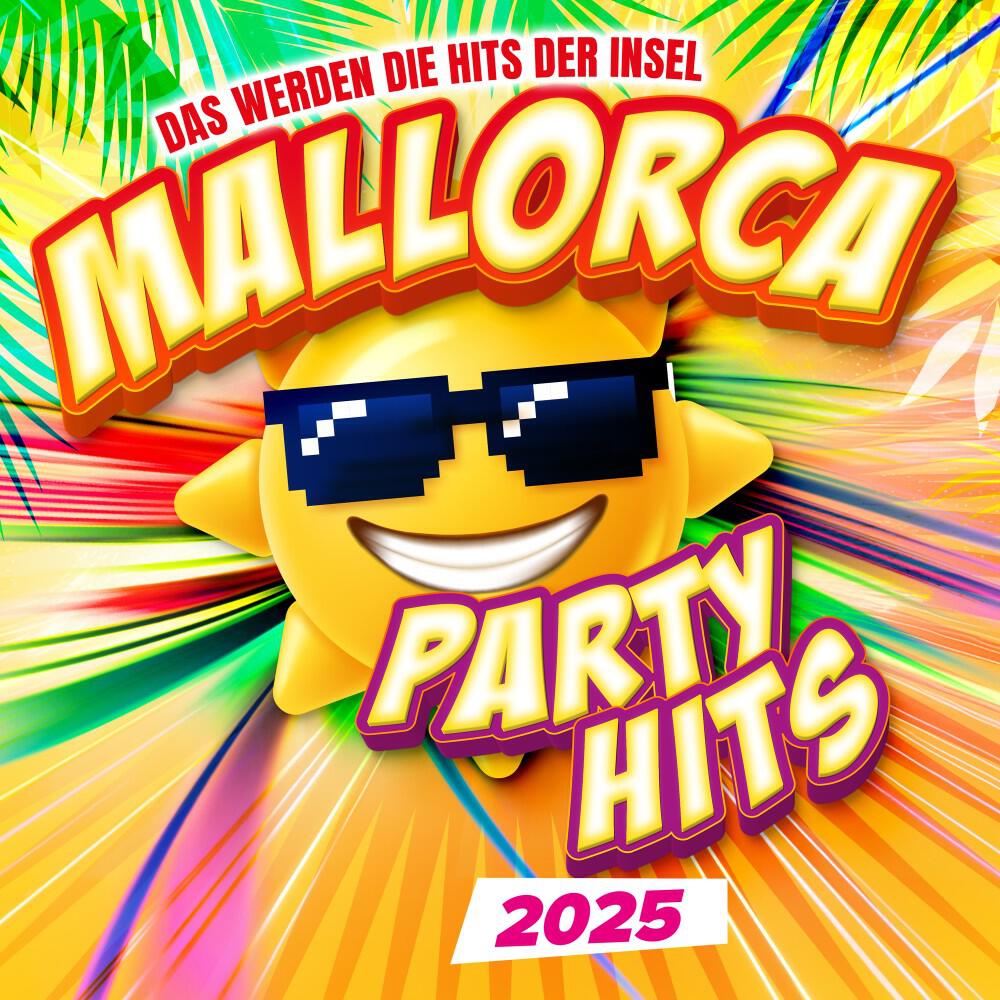 Релиз Mallorca Party Hits 2025 - Das werden die Hits der Insel