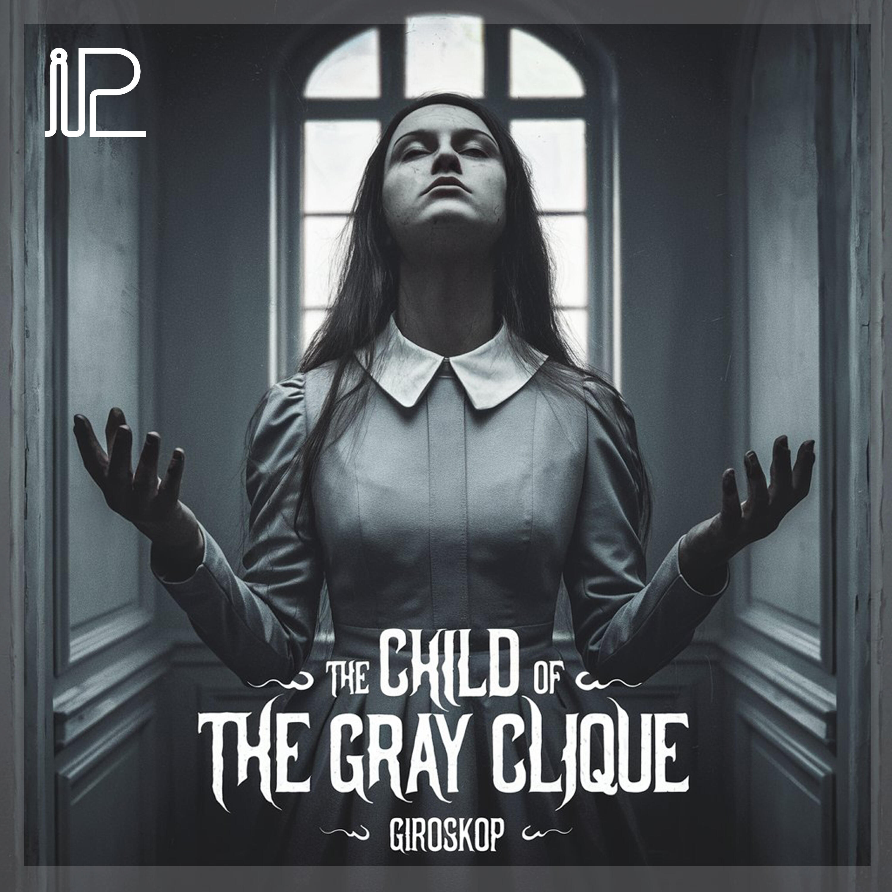 Релиз The Child of the Gray Clique