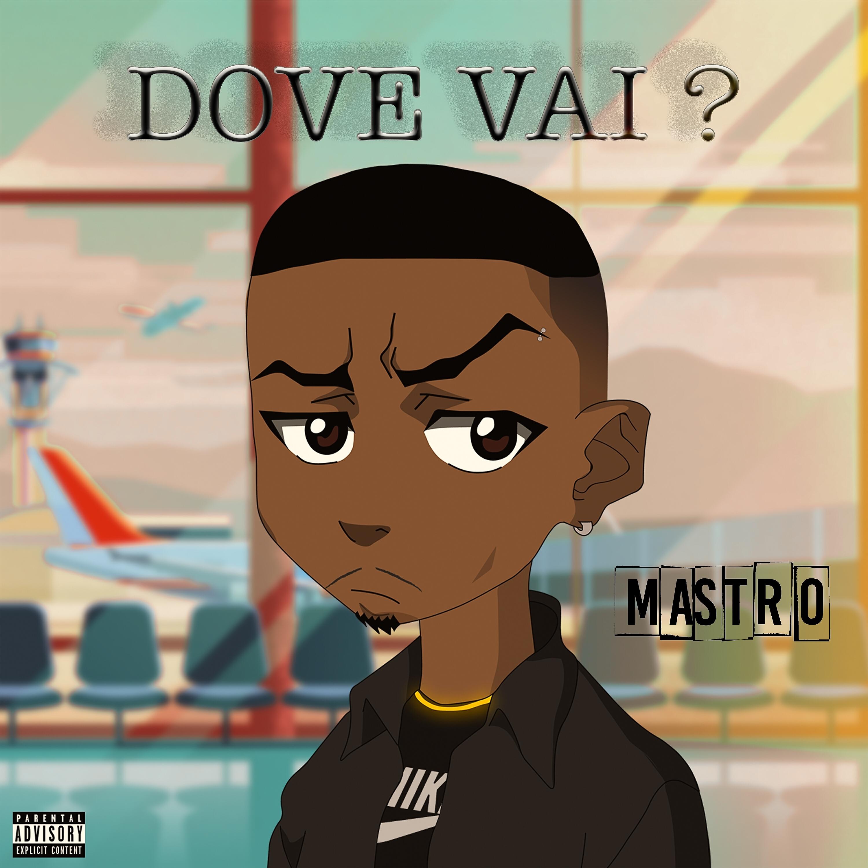 Скачать песню Mastro - Dove vai? бесплатно в MP3 для Android и iOS