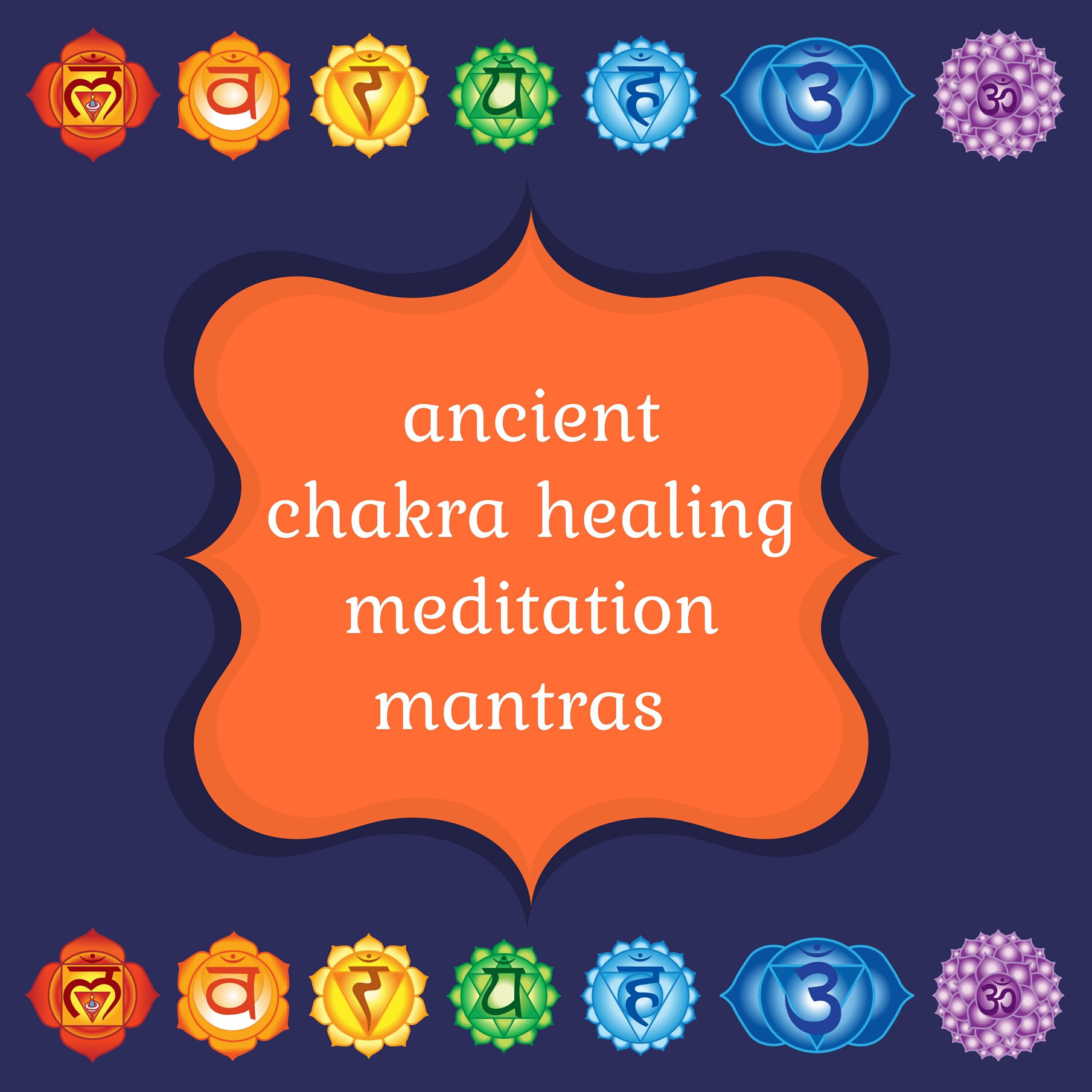 Релиз Ancient Chakra Healing Meditation Mantras