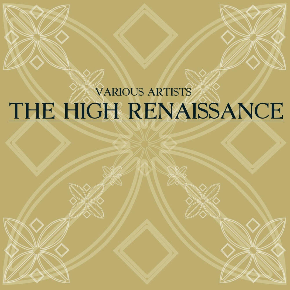 Релиз The High Renaissance