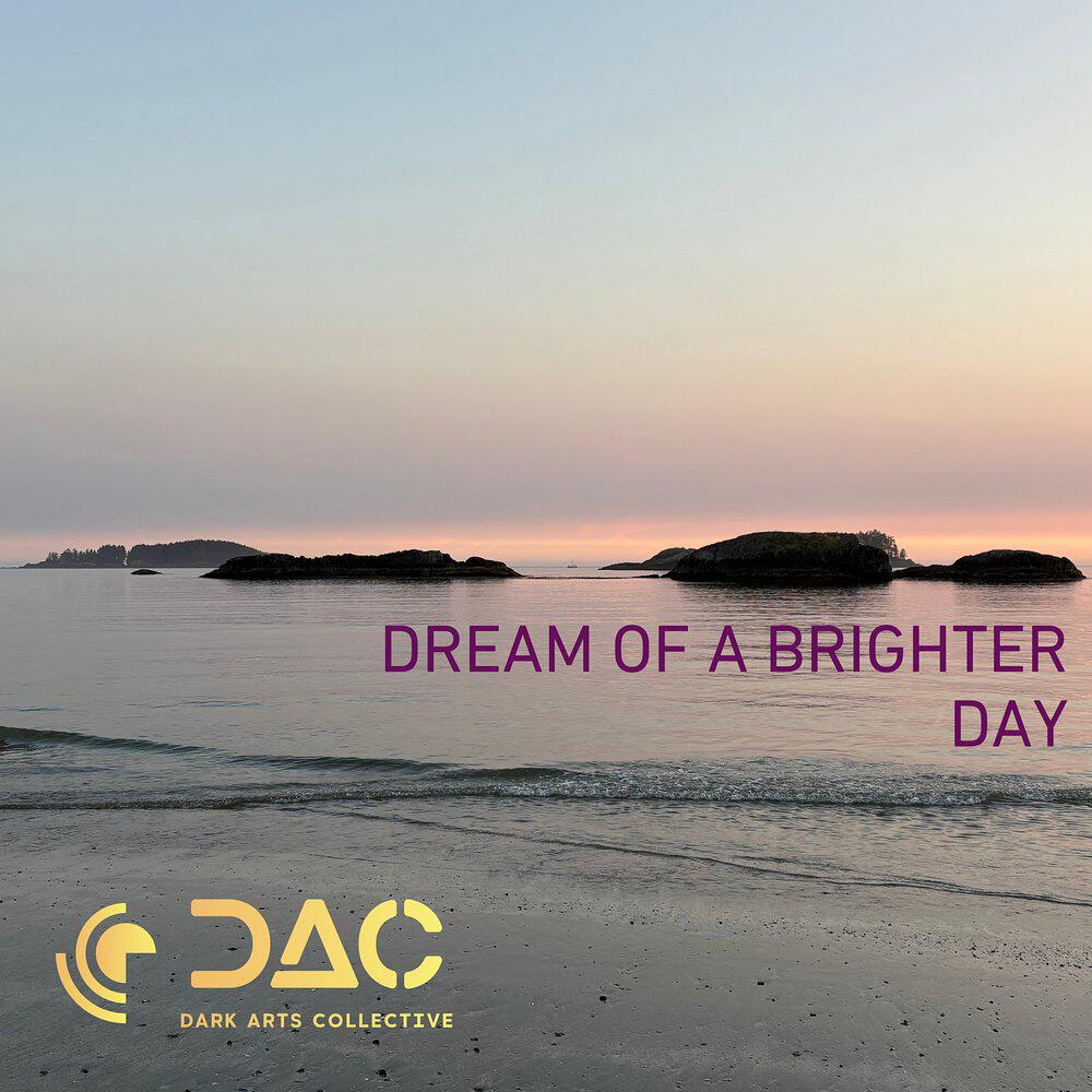 Релиз Dream of a Brighter Day