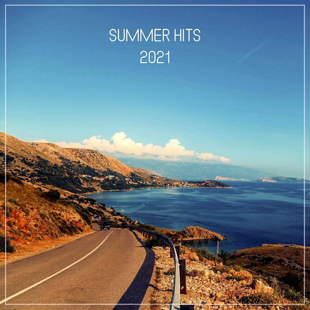 Постер альбома Summer Hits 2021