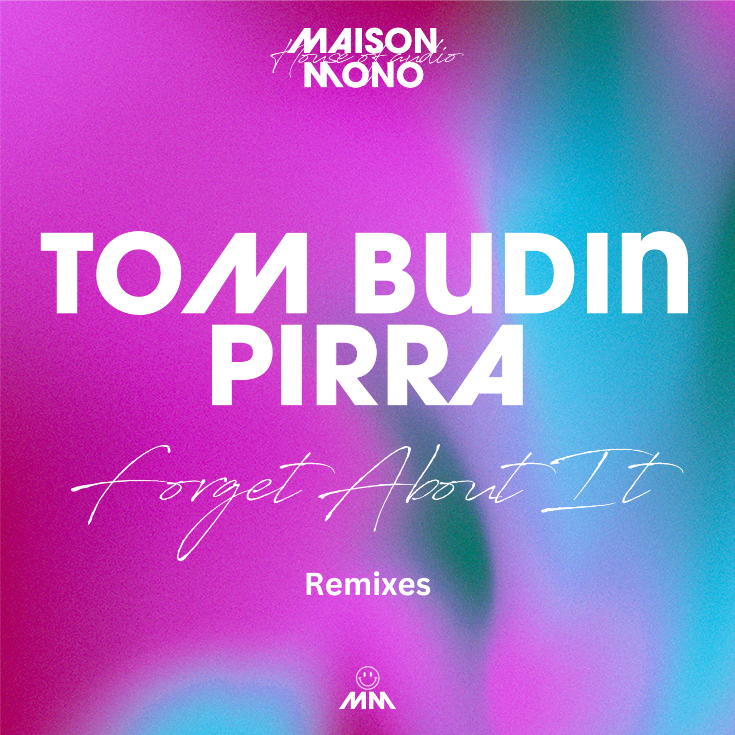 Релиз Forget About It (Remixes)