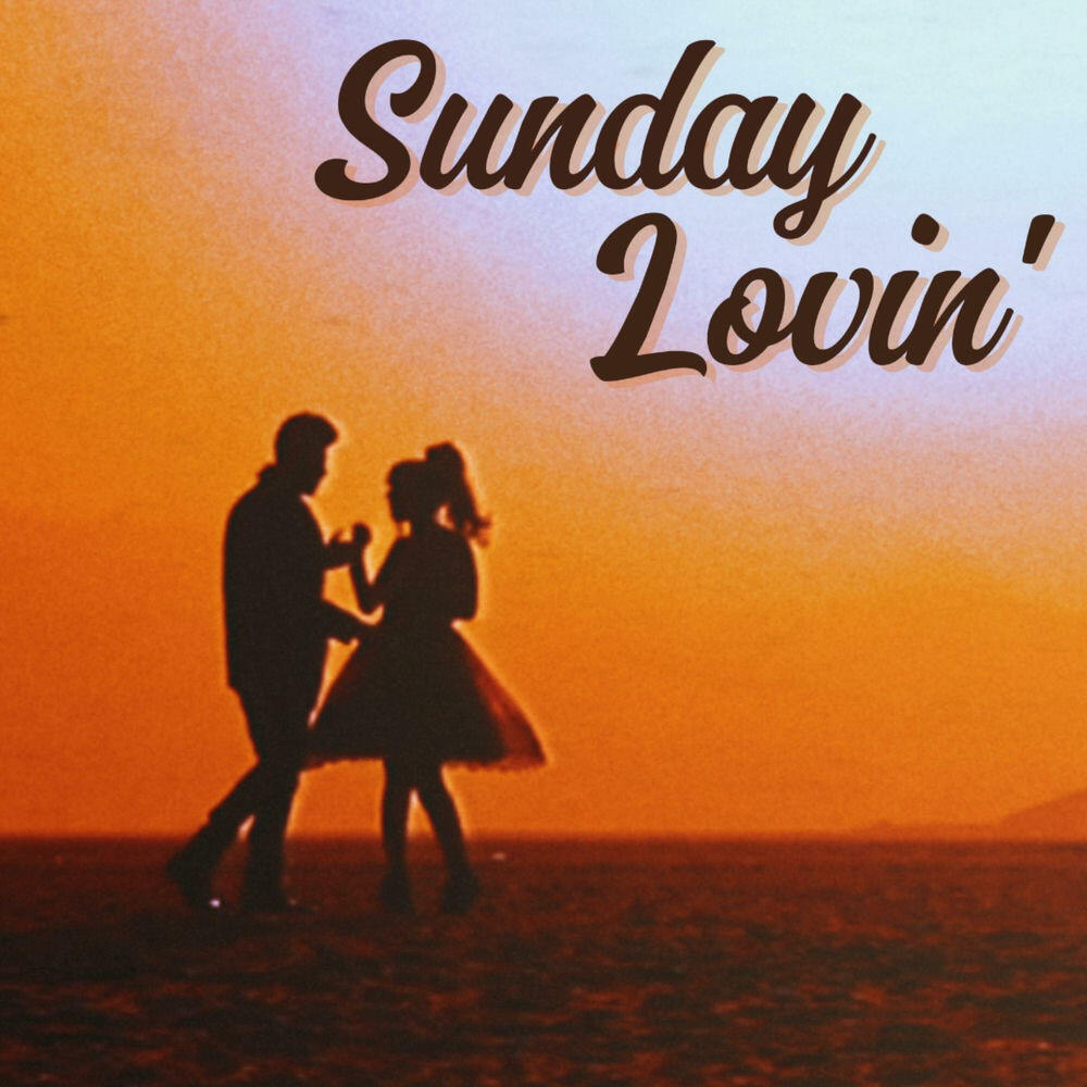 Релиз Sunday Lovin'
