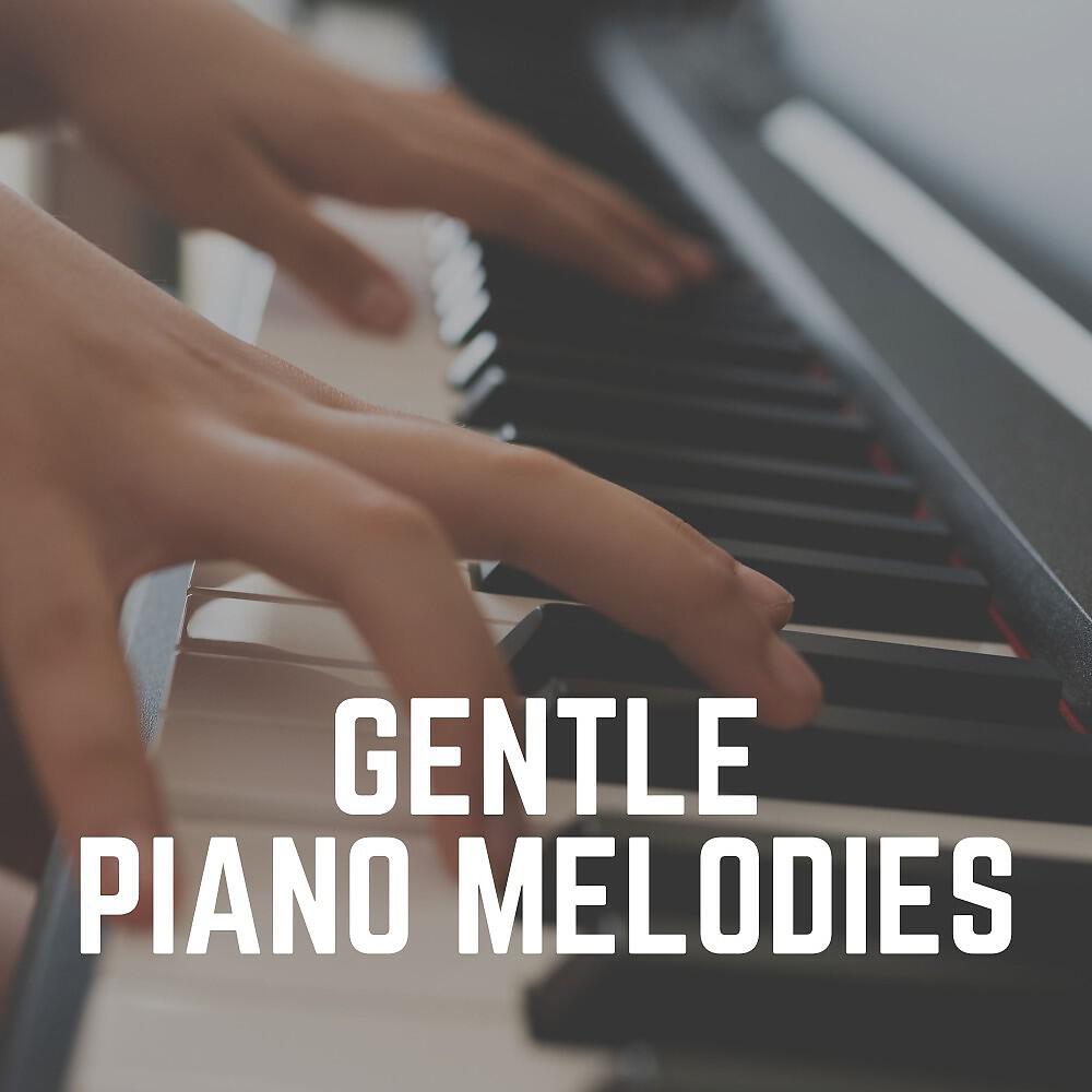 Релиз Gentle Piano Melodies