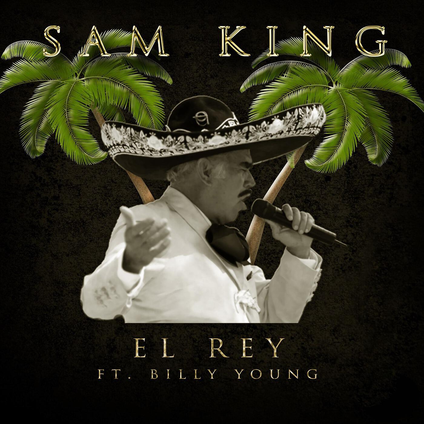 Релиз El Rey (feat. Billy Young)