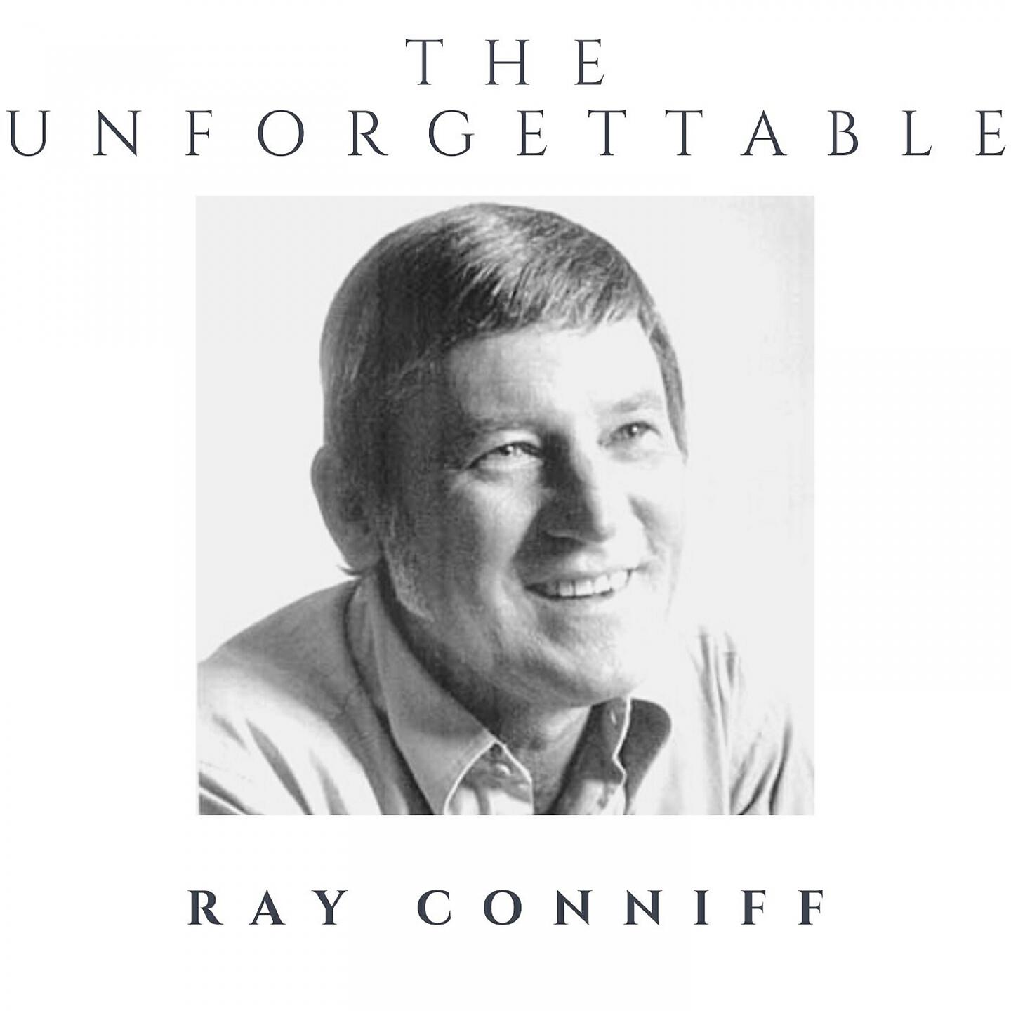 Постер альбома The Unfogettable Ray Conniff