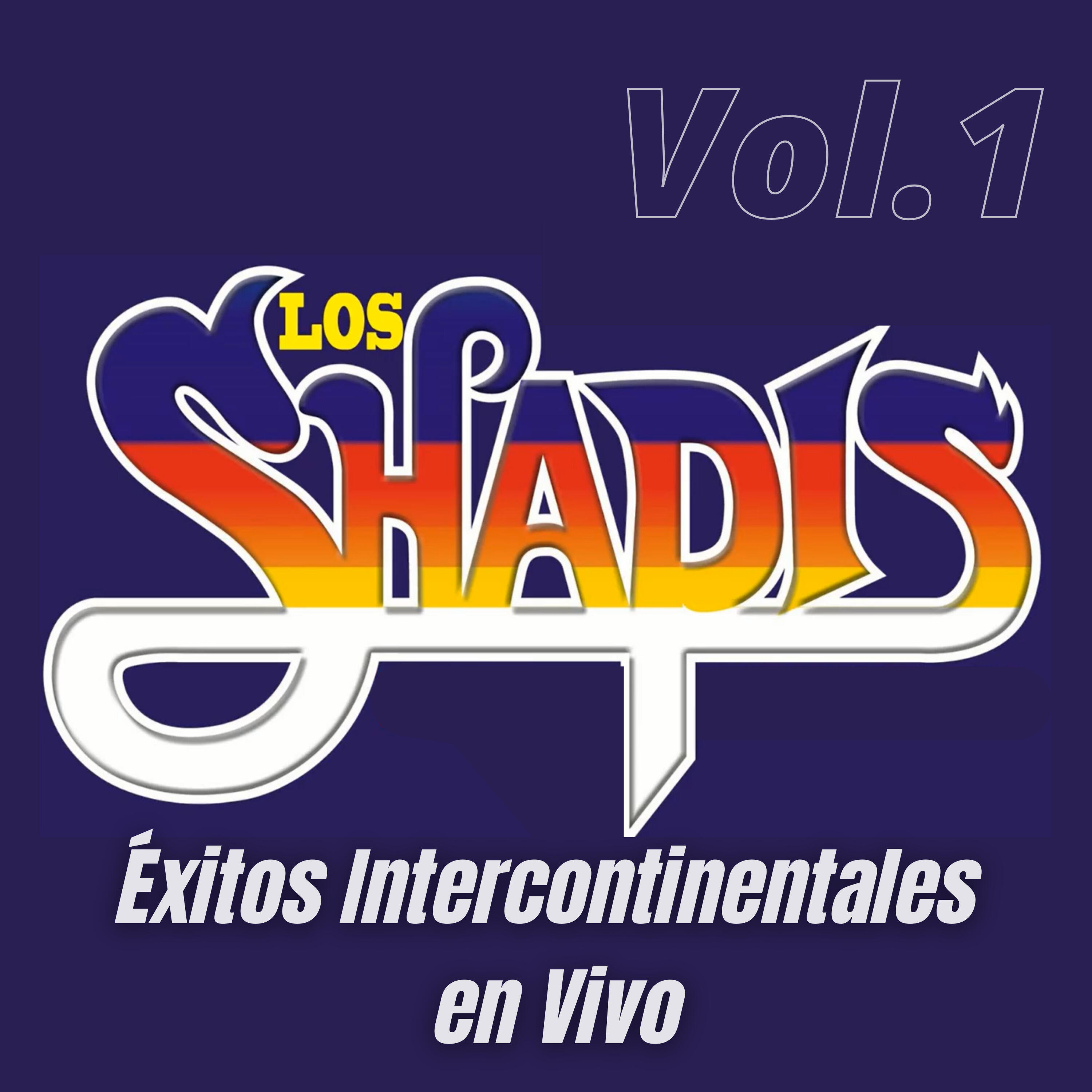 Релиз Los Shapis Éxitos Intercontinentales en Vivo, Vol. 1