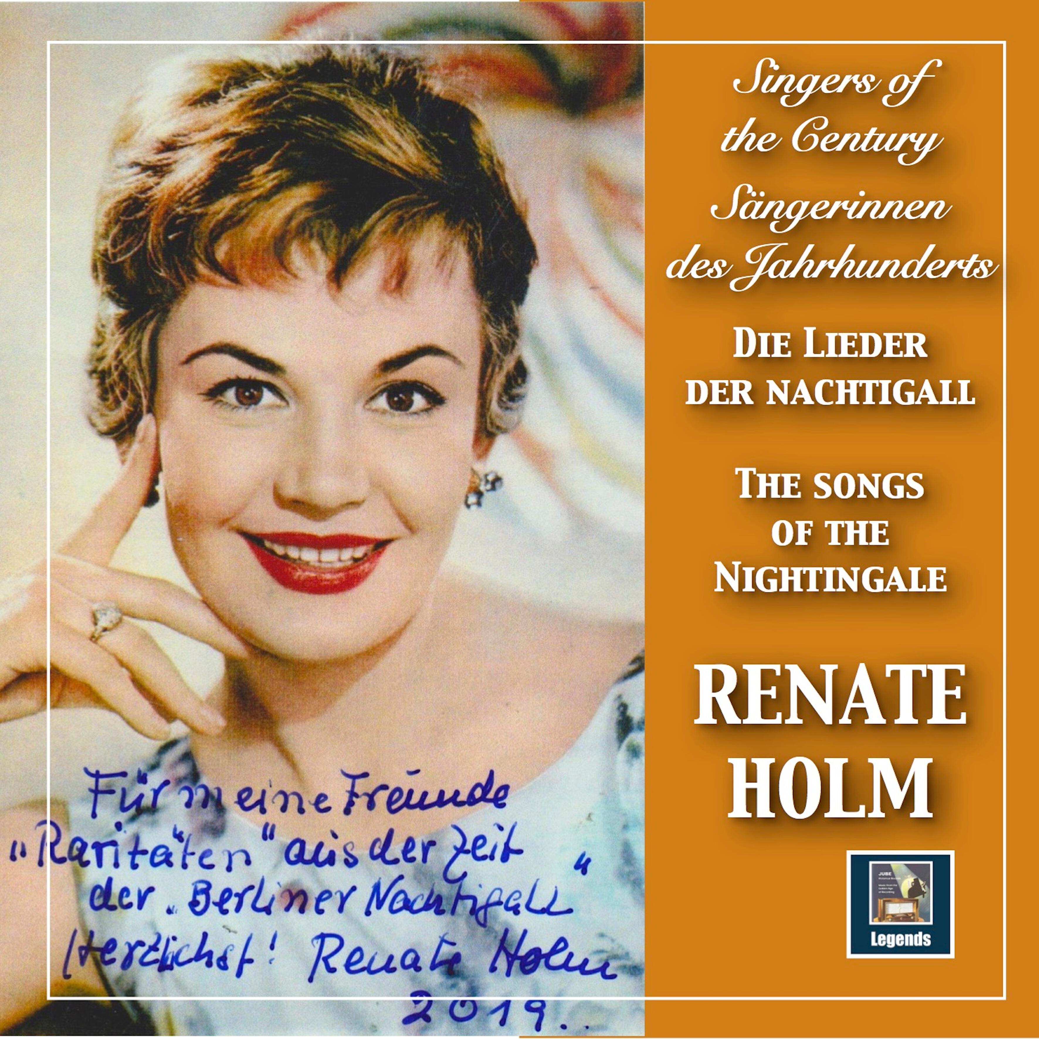Релиз Singers of the Century: Renate Holm – Lieder der Nachtigall