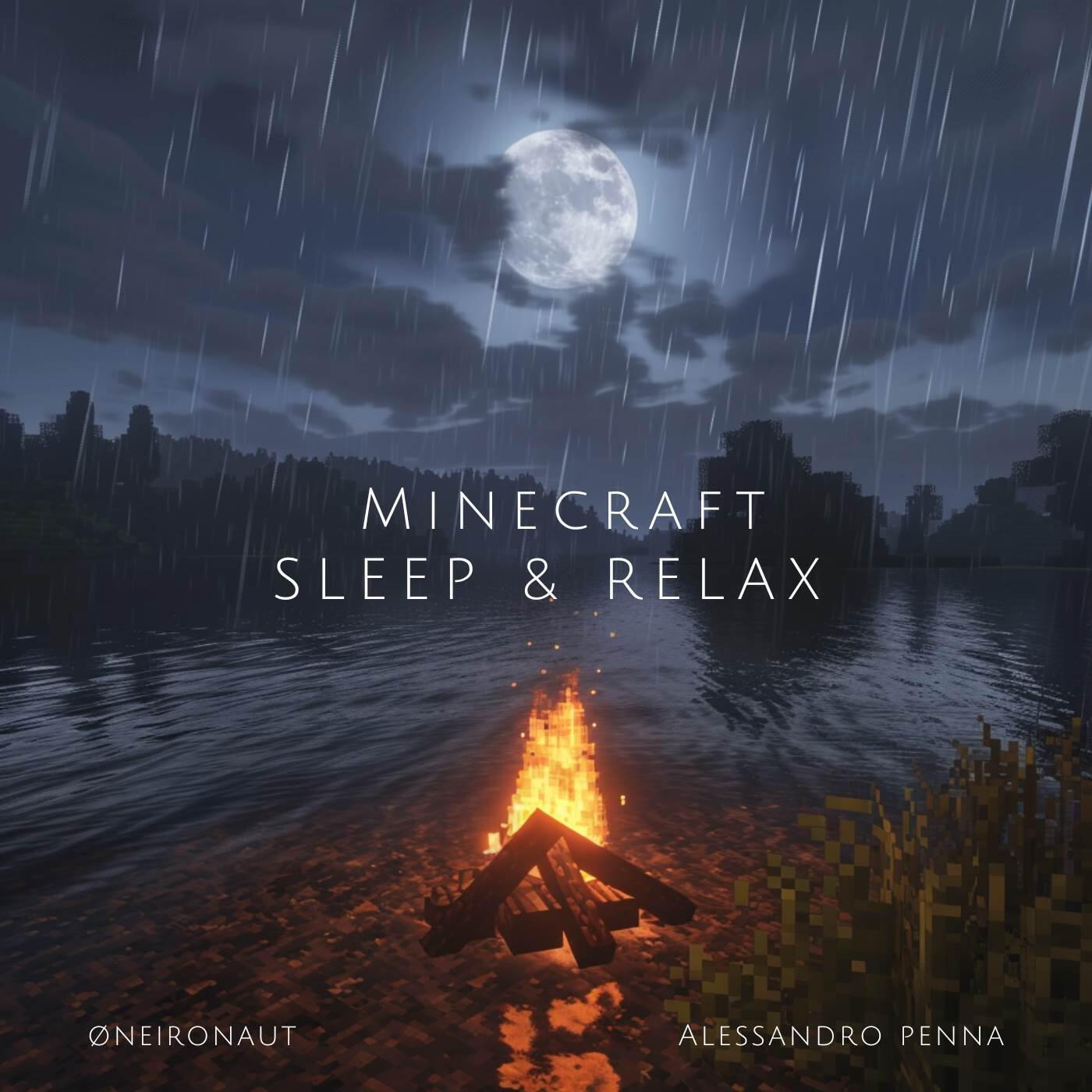 Релиз Minecraft - Sleep & Relax