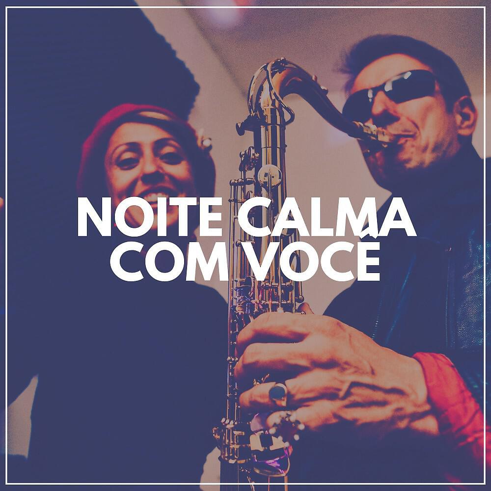 Релиз Noite Calma Com Você