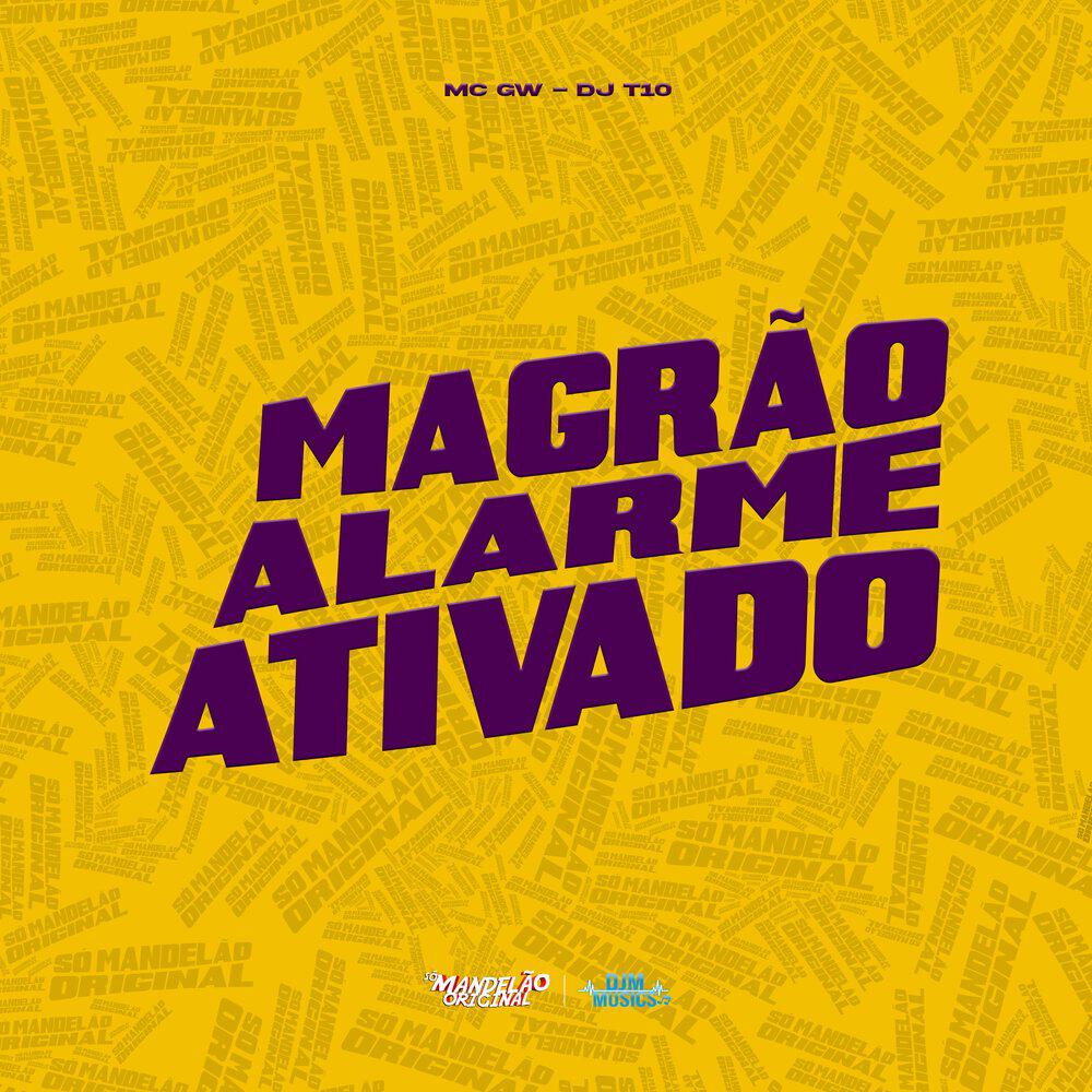 Релиз Magrão Alarme Ativado
