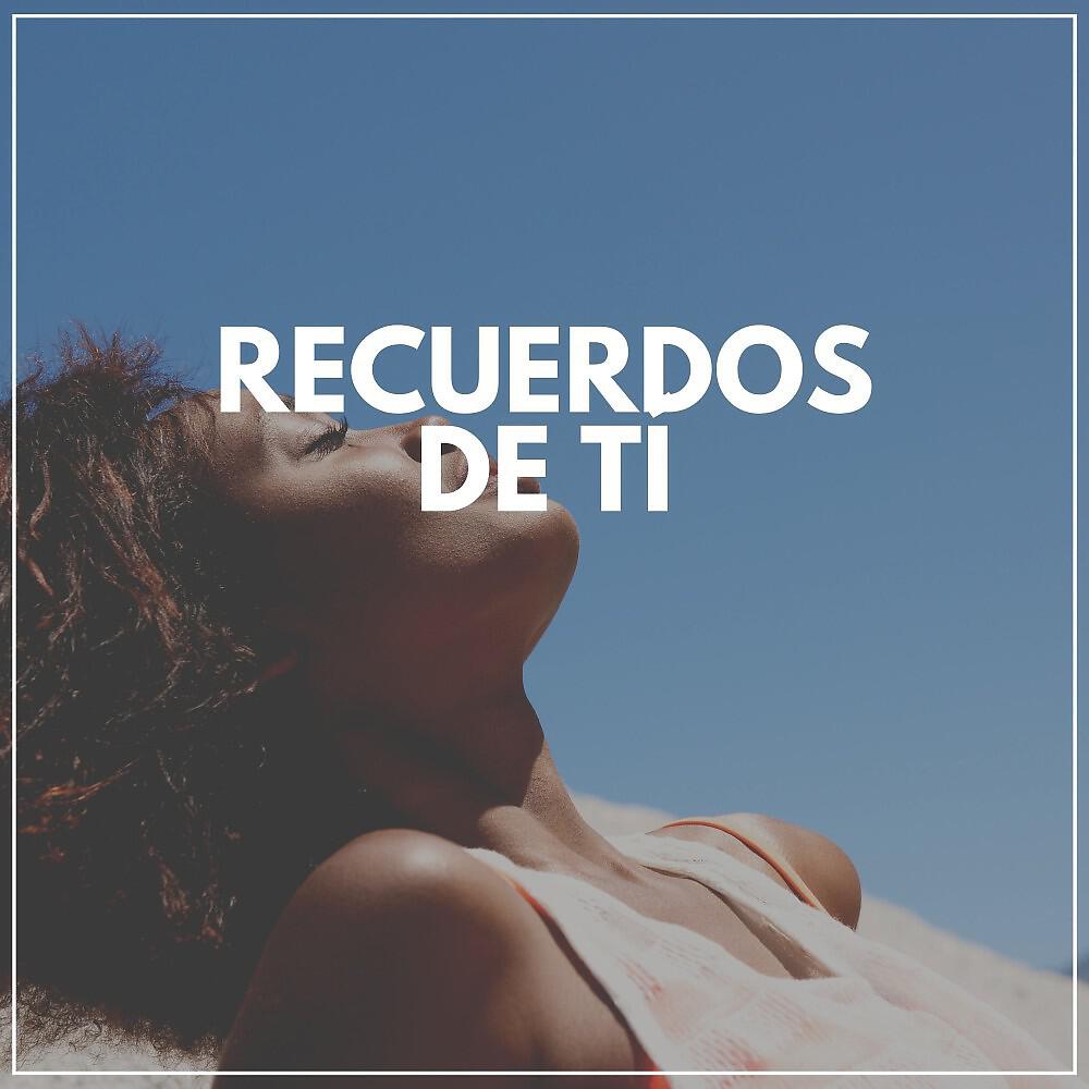 Релиз Recuerdos de Tí