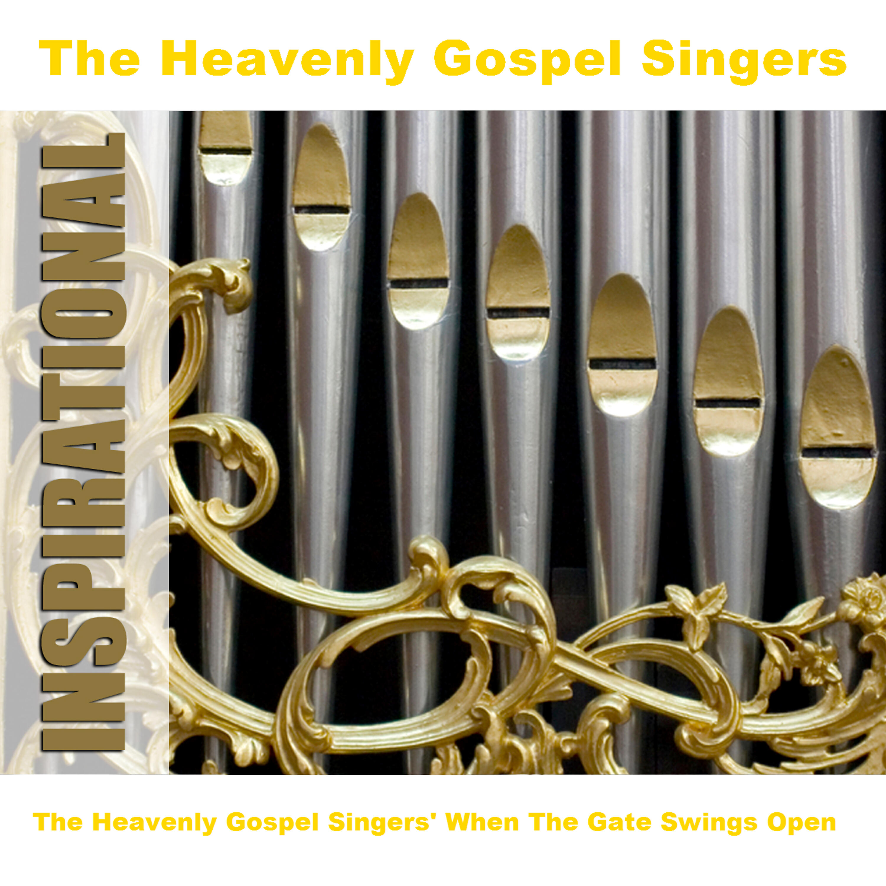 Релиз The Heavenly Gospel Singers' When The Gate Swings Open