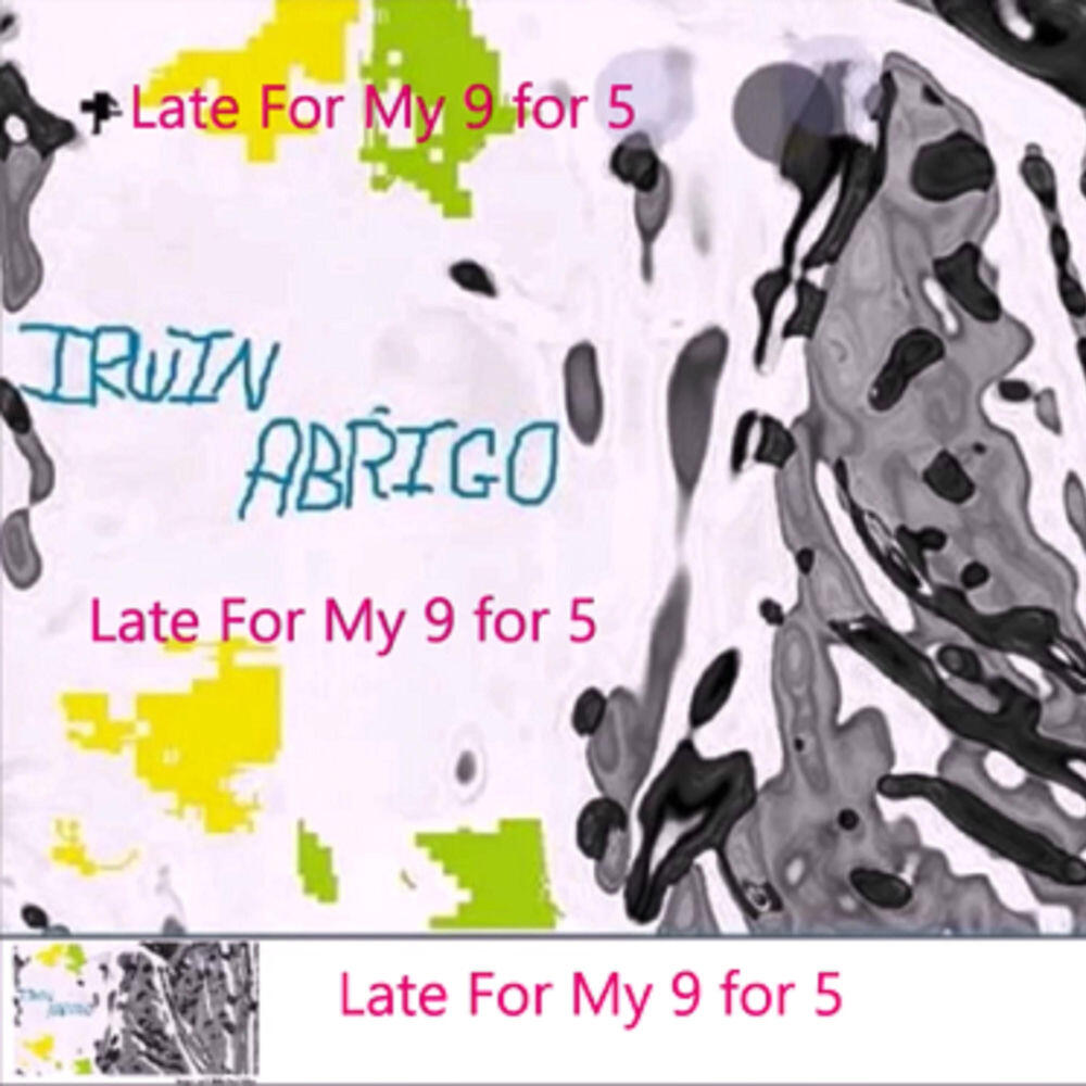 Релиз Late For My 9 to 5