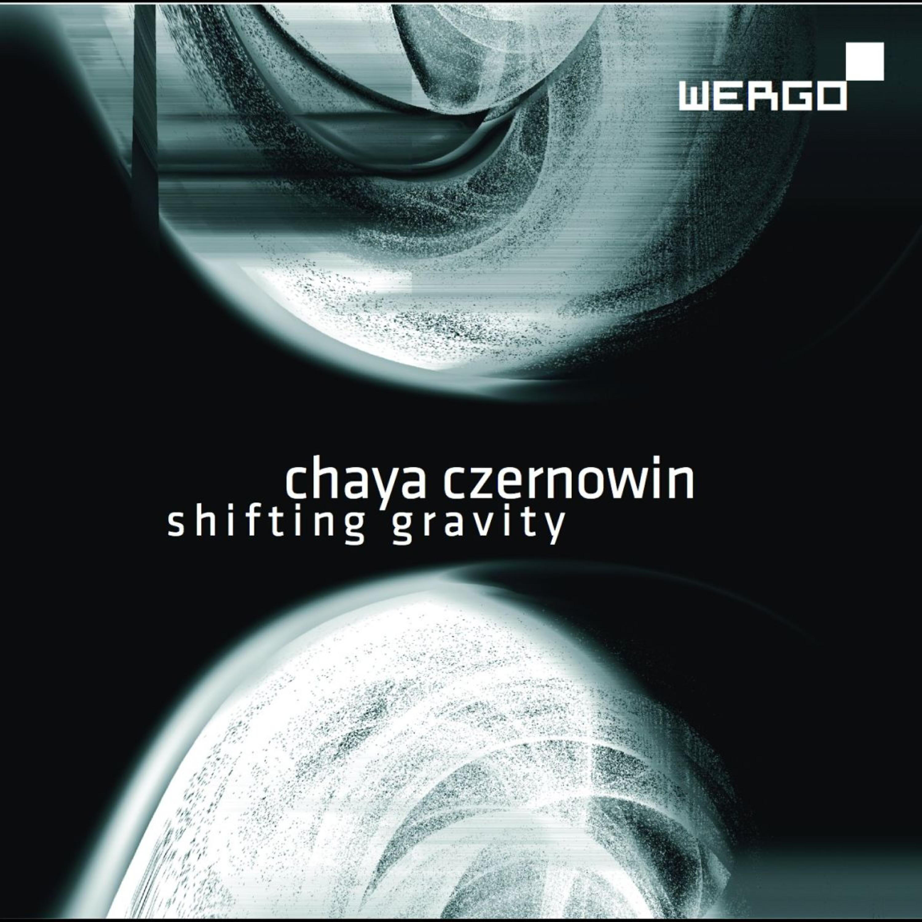 Релиз Czernowin: Shifting Gravity / Wintersongs III