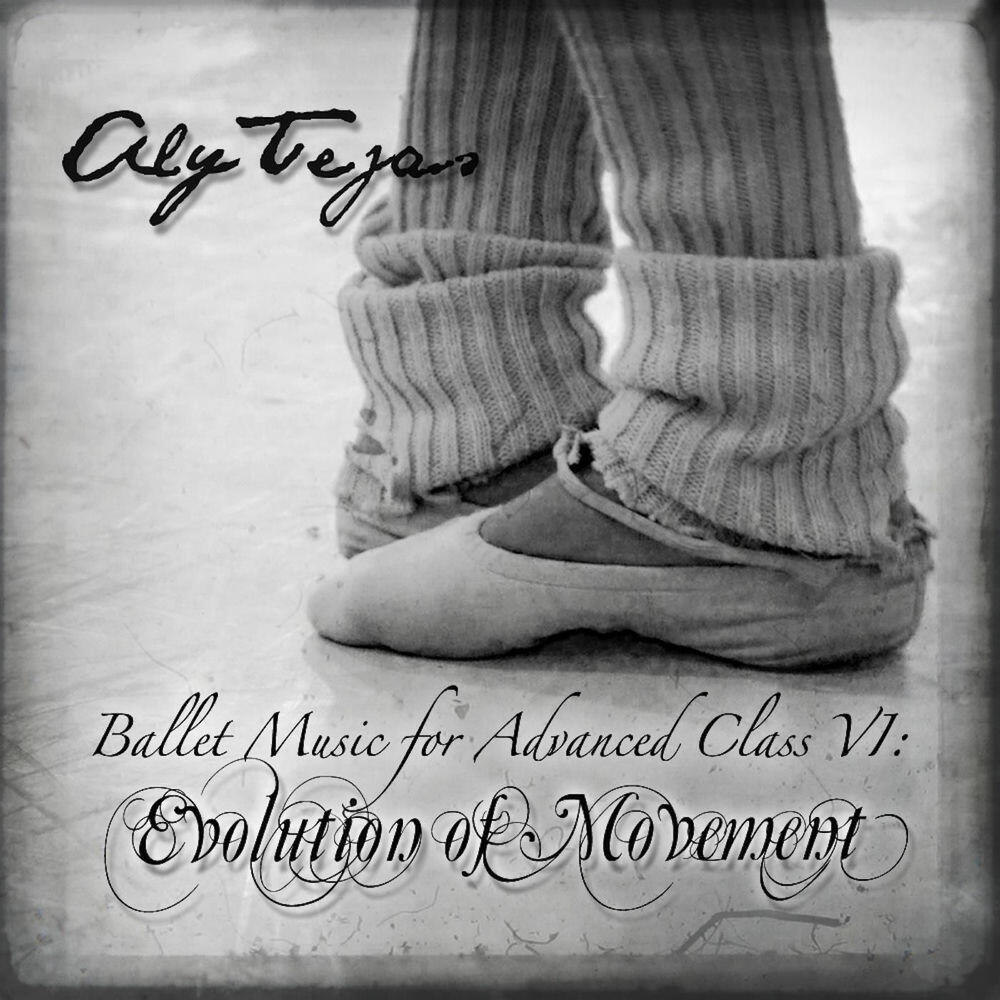 Релиз Ballet Music for Advanced Class VI: Evolution of Movement