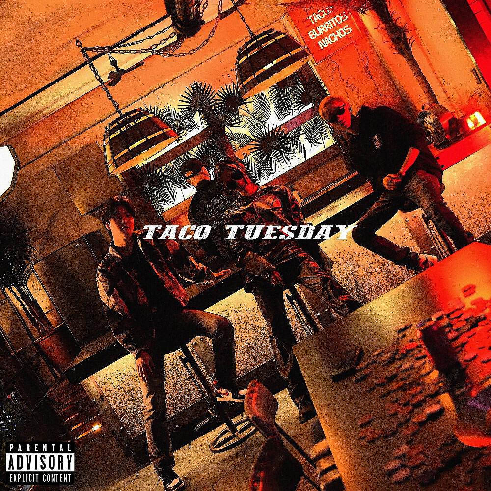 Постер альбома Taco Tuesday
