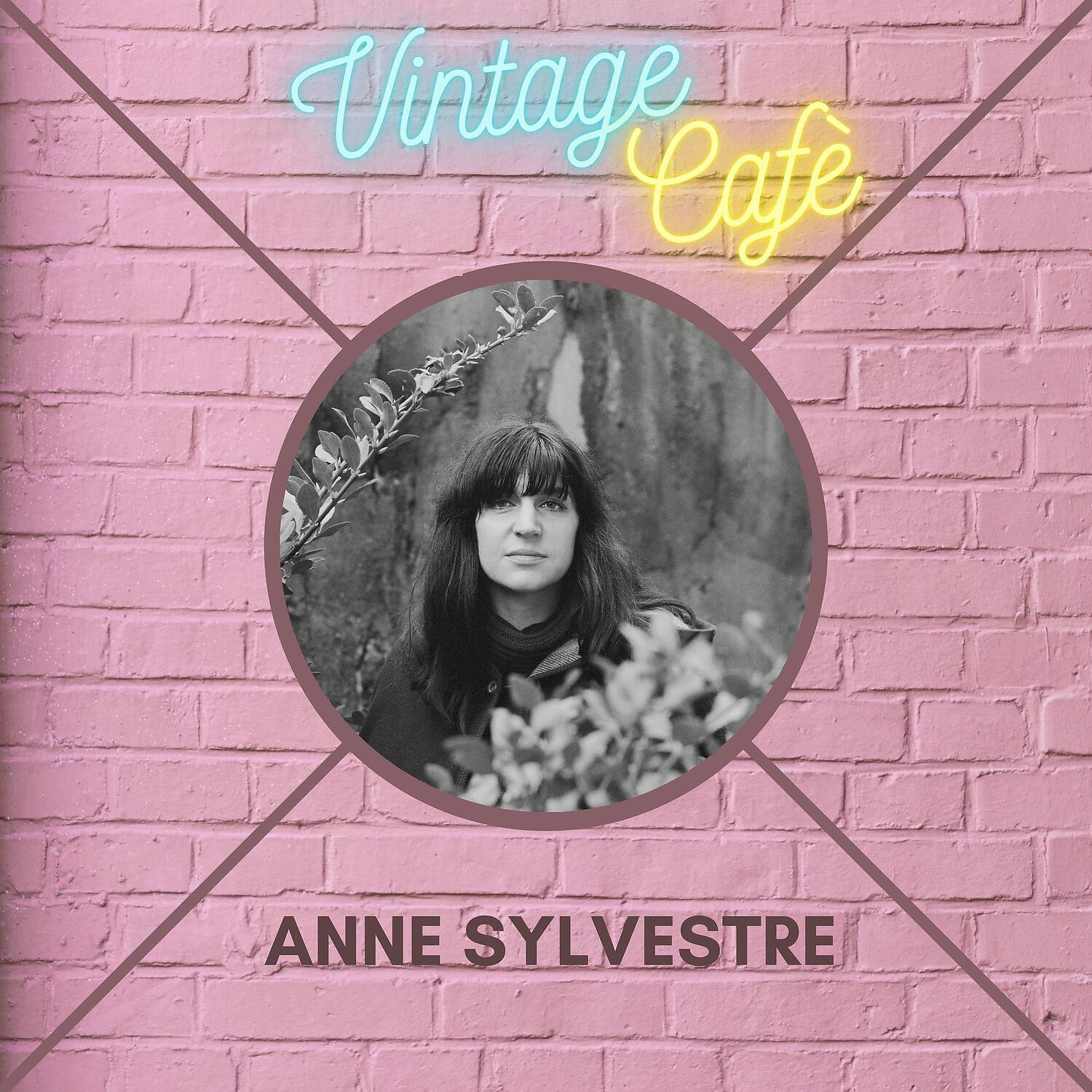 Релиз Anne Sylvestre - Vintage Cafè