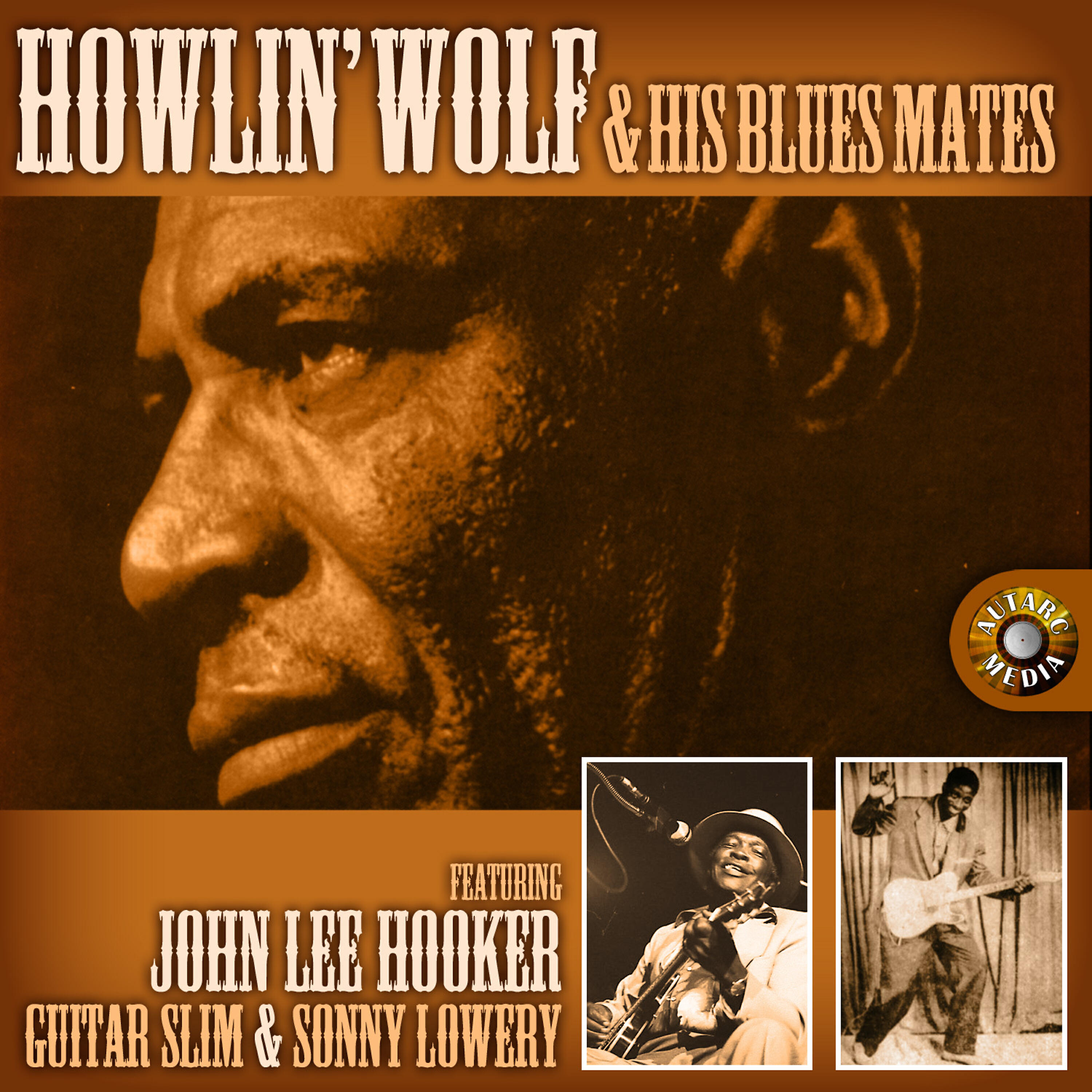 Постер альбома Howlin' Wolf & His Blues Mates