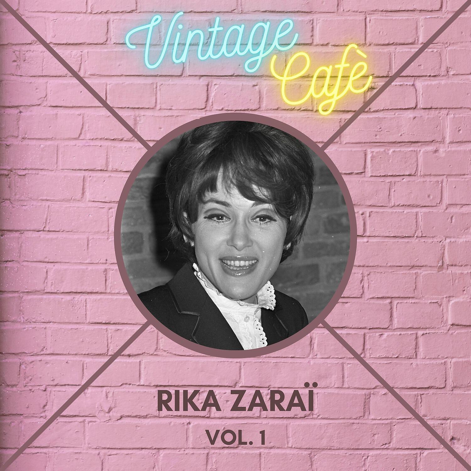 Релиз Rika Zaraï - Vintage Cafè, Vol. 1