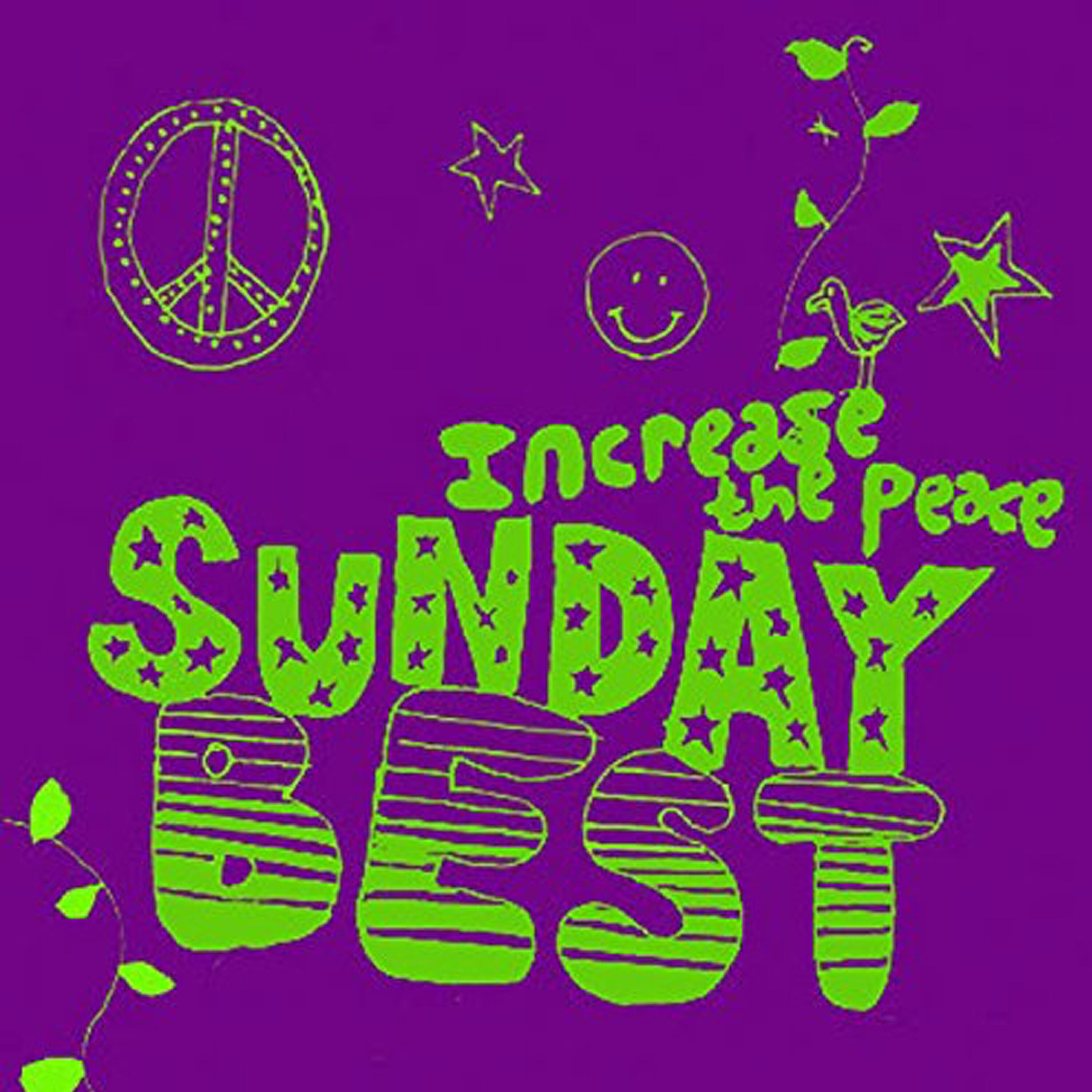 Релиз Sunday Best: Increase the Peace, Vol. 6