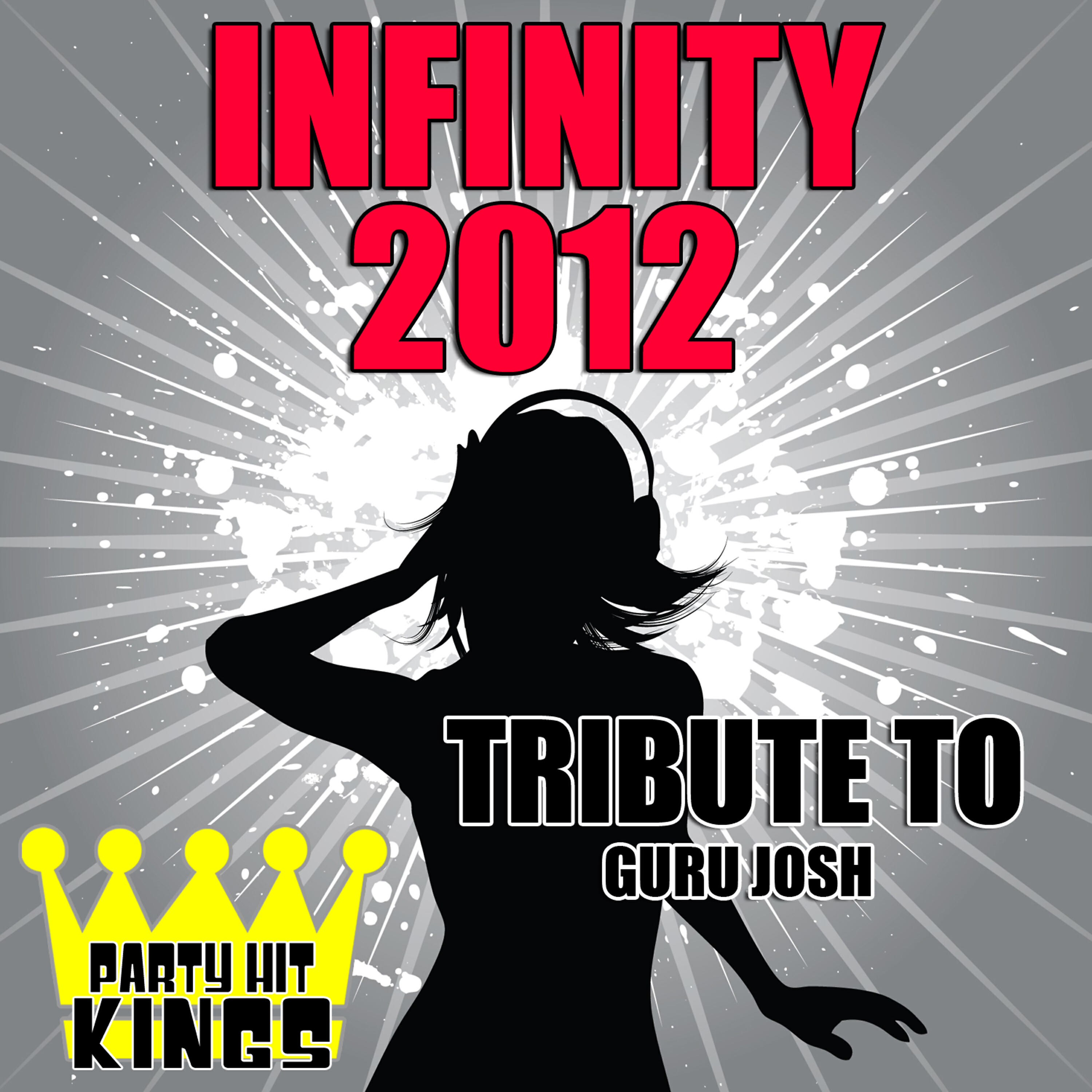Релиз Infinity 2012 (Tribute to Guru Josh) – Single